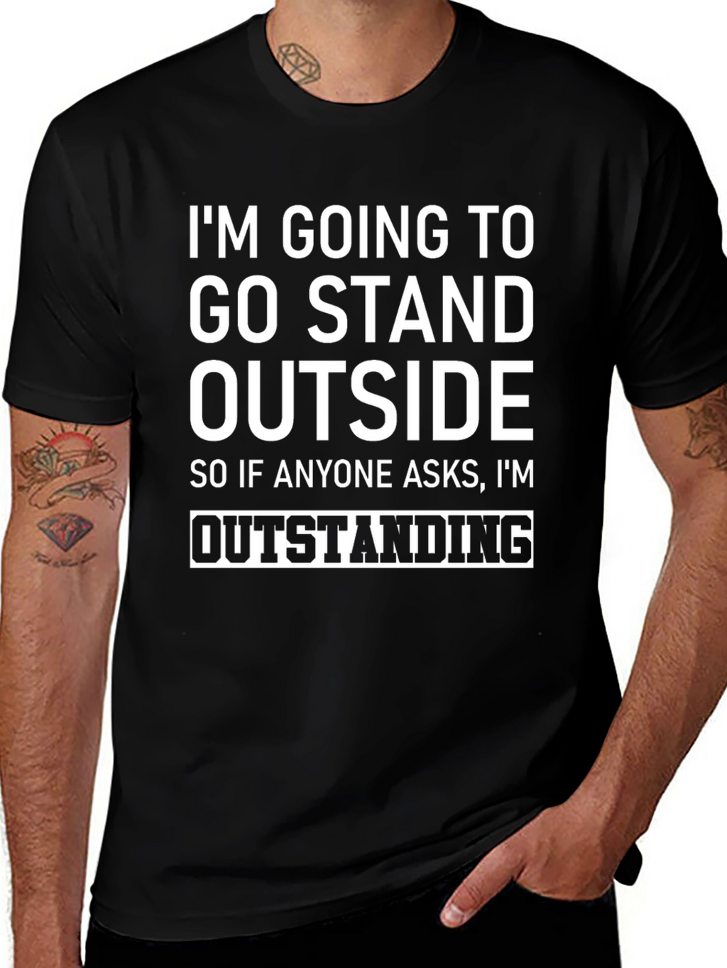 Funny Sarcastic Graphic T-Shirt: Outstanding Joke Tee