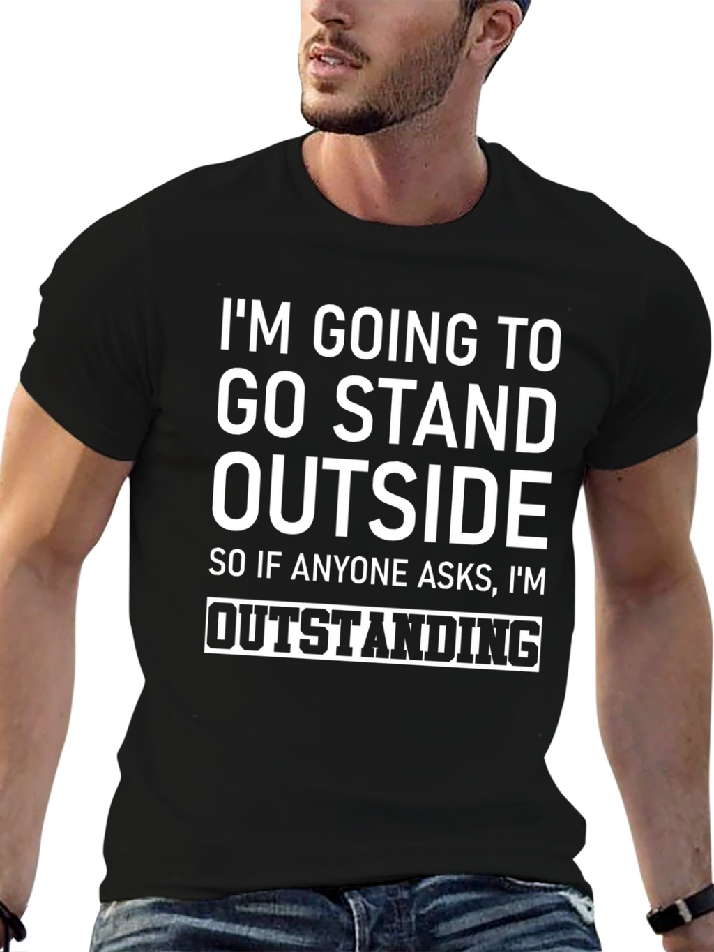 Funny Sarcastic Graphic T-Shirt: Outstanding Joke Tee