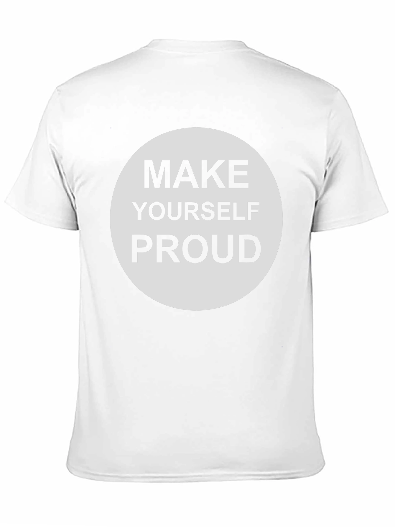 Make Yourself Proud Graphic Tee