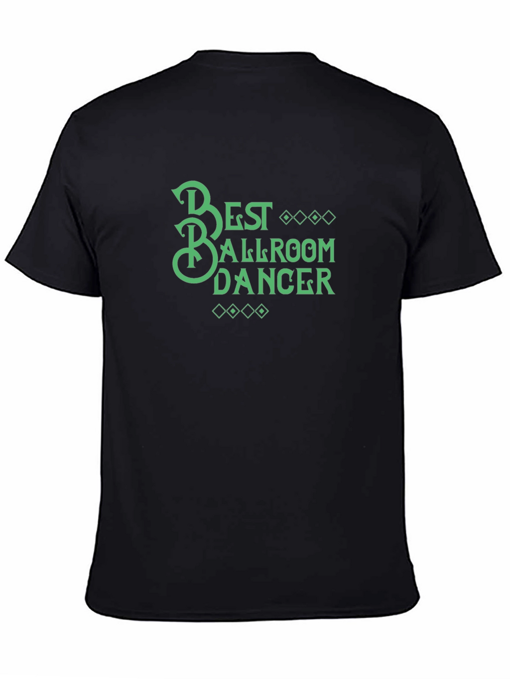 Best Ballroom Dancer Graphic T-Shirt