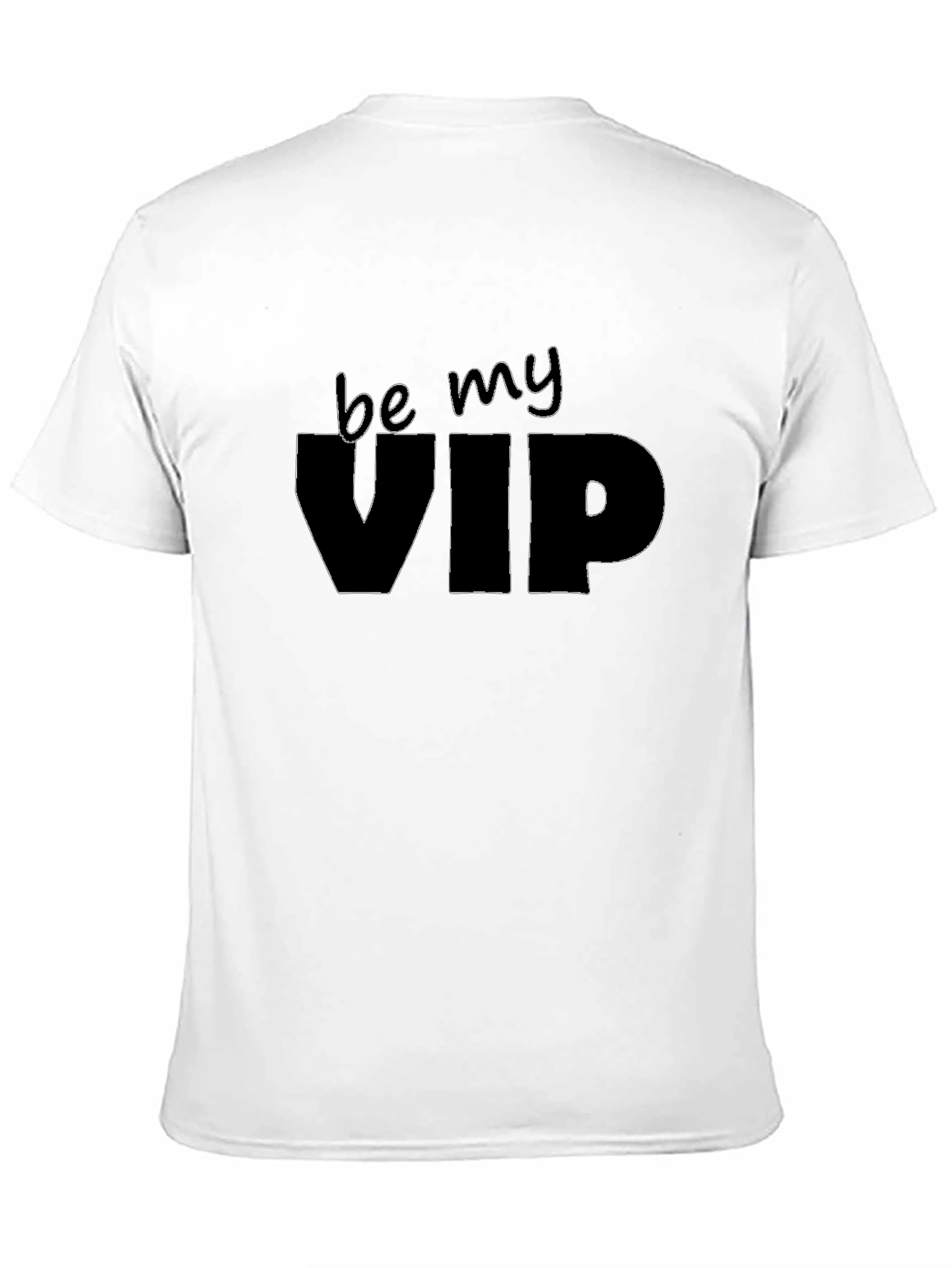 Be My VIP - Black Graphic Tee