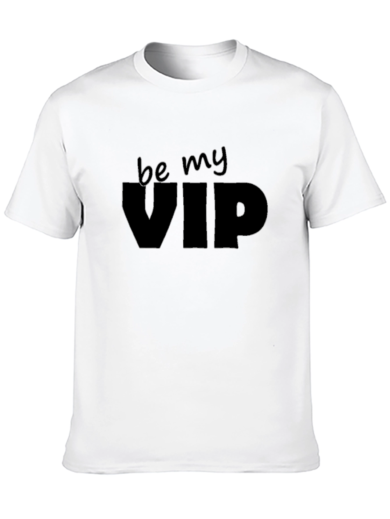 Be My VIP - Black Graphic Tee