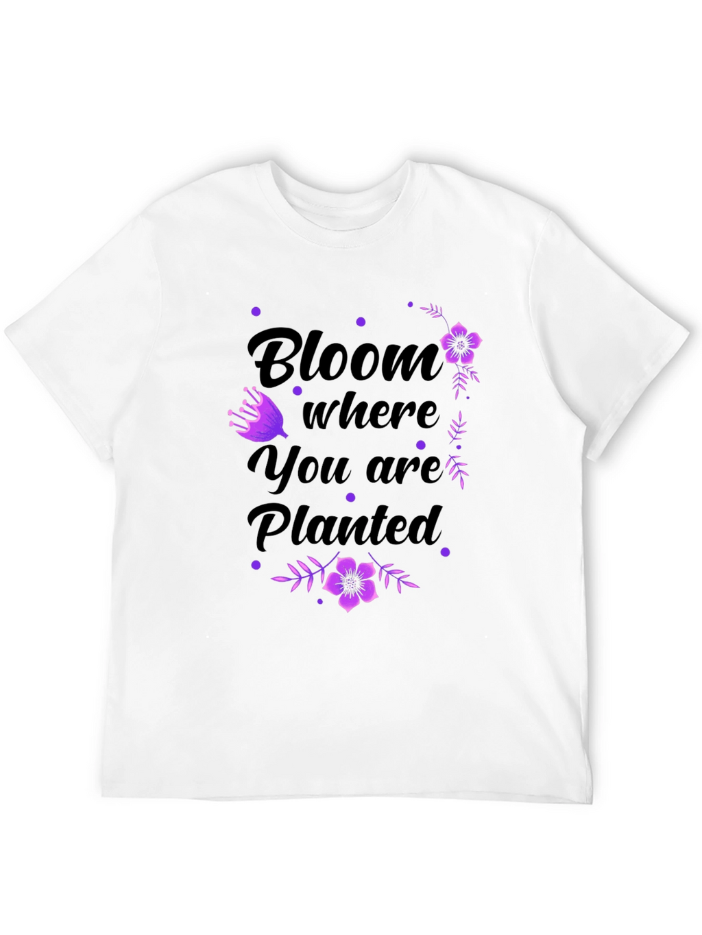 Bloom Where You Are Planted Graphic Tee