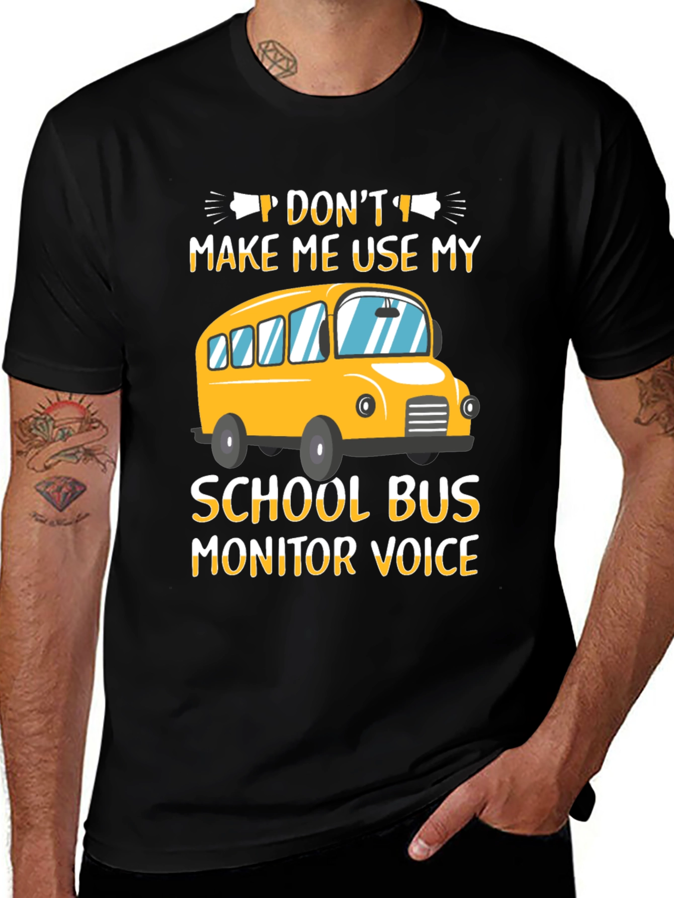 Dont Make Me Use My School Bus Monitor Voice T-Shirt