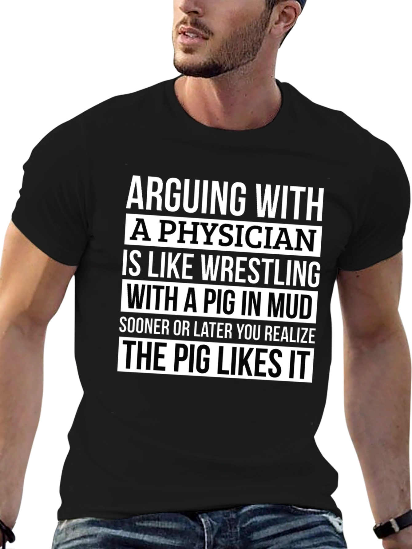Arguing with a Physician Funny Graphic Tee