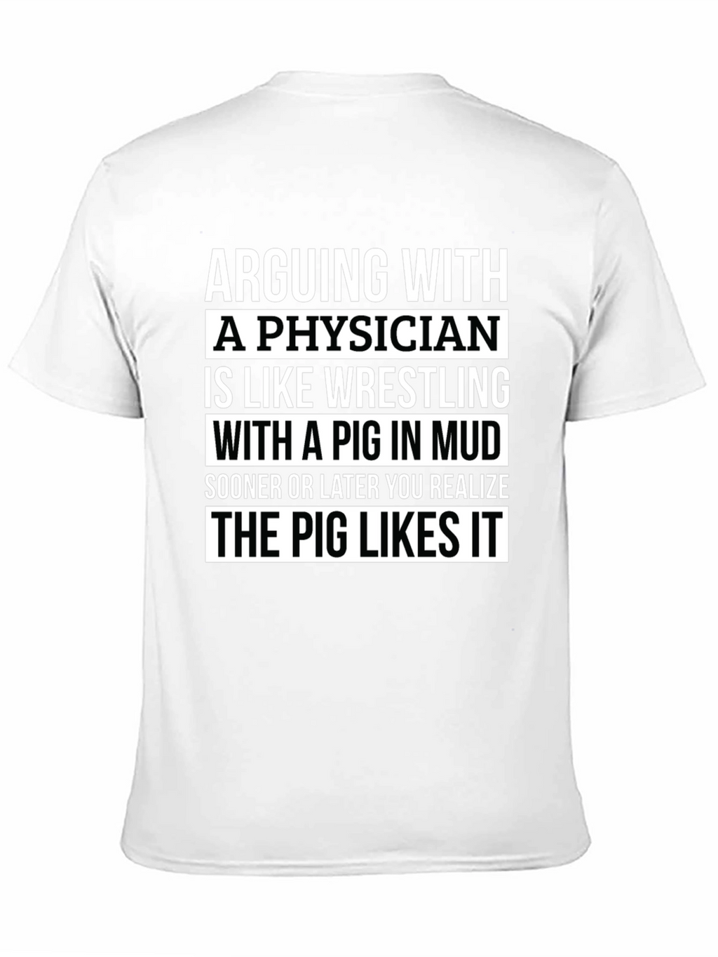 Arguing with a Physician Funny Graphic Tee