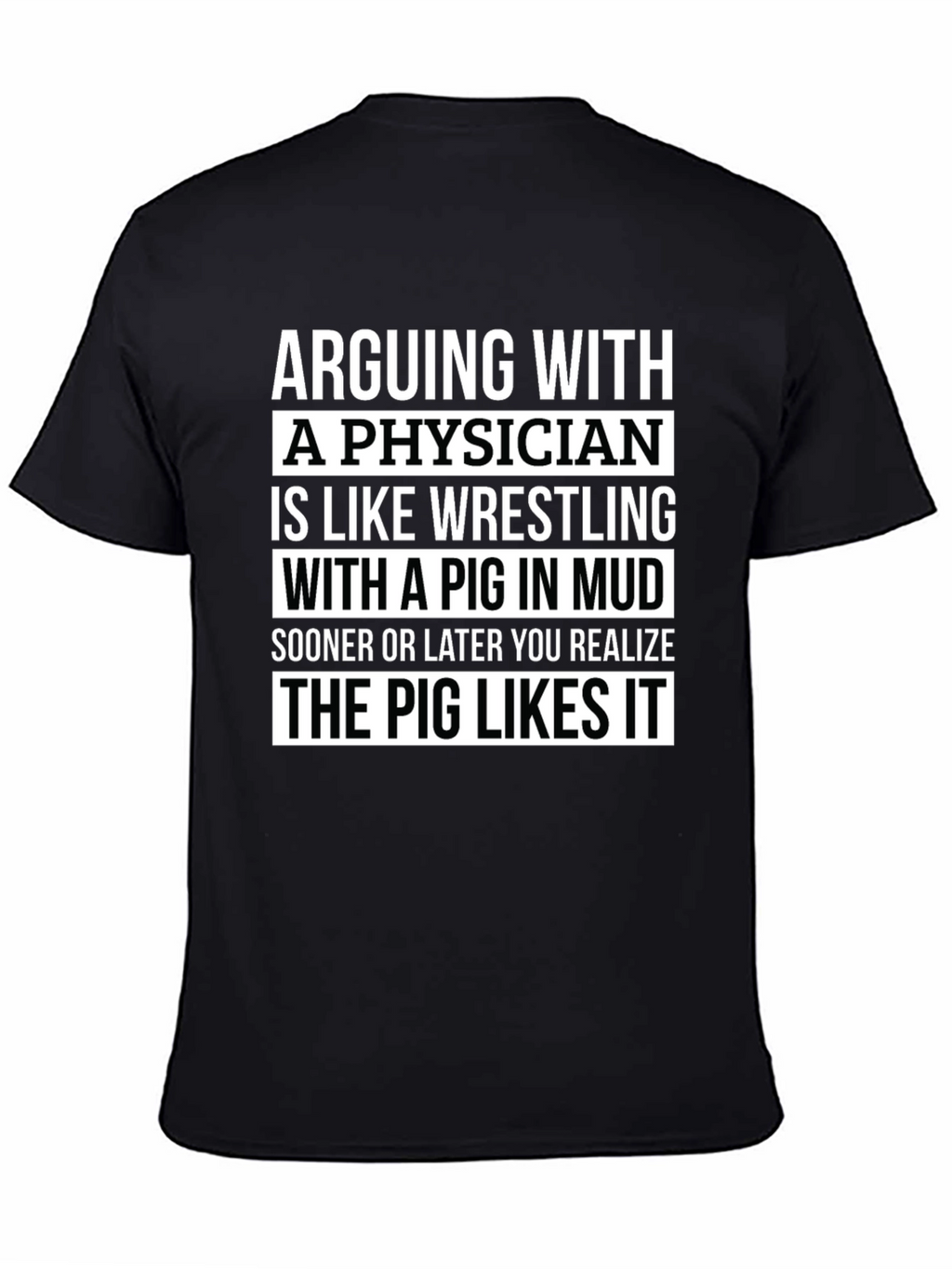Arguing with a Physician Funny Graphic Tee