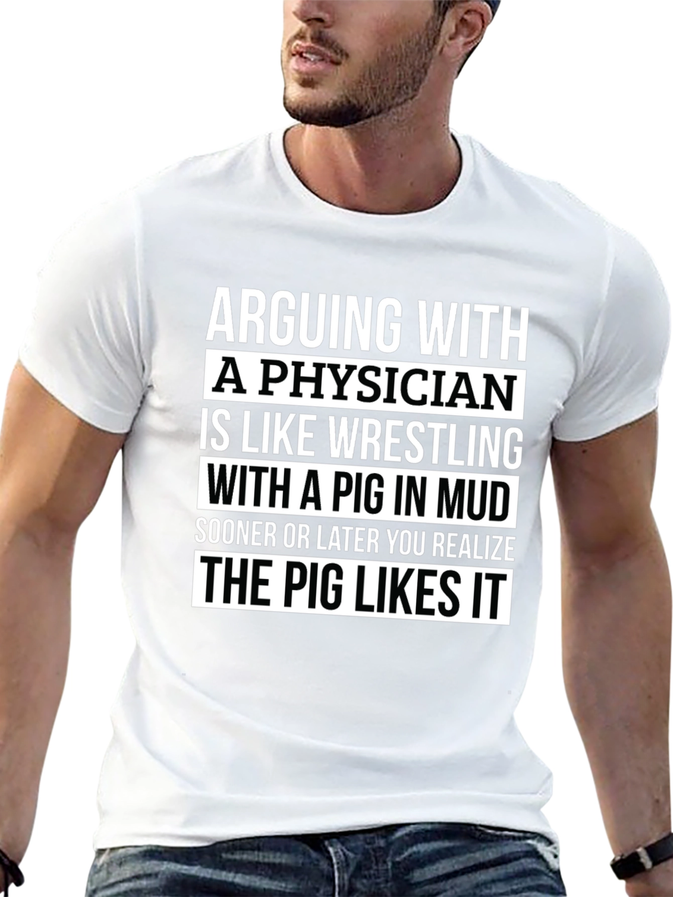 Arguing with a Physician Funny Graphic Tee