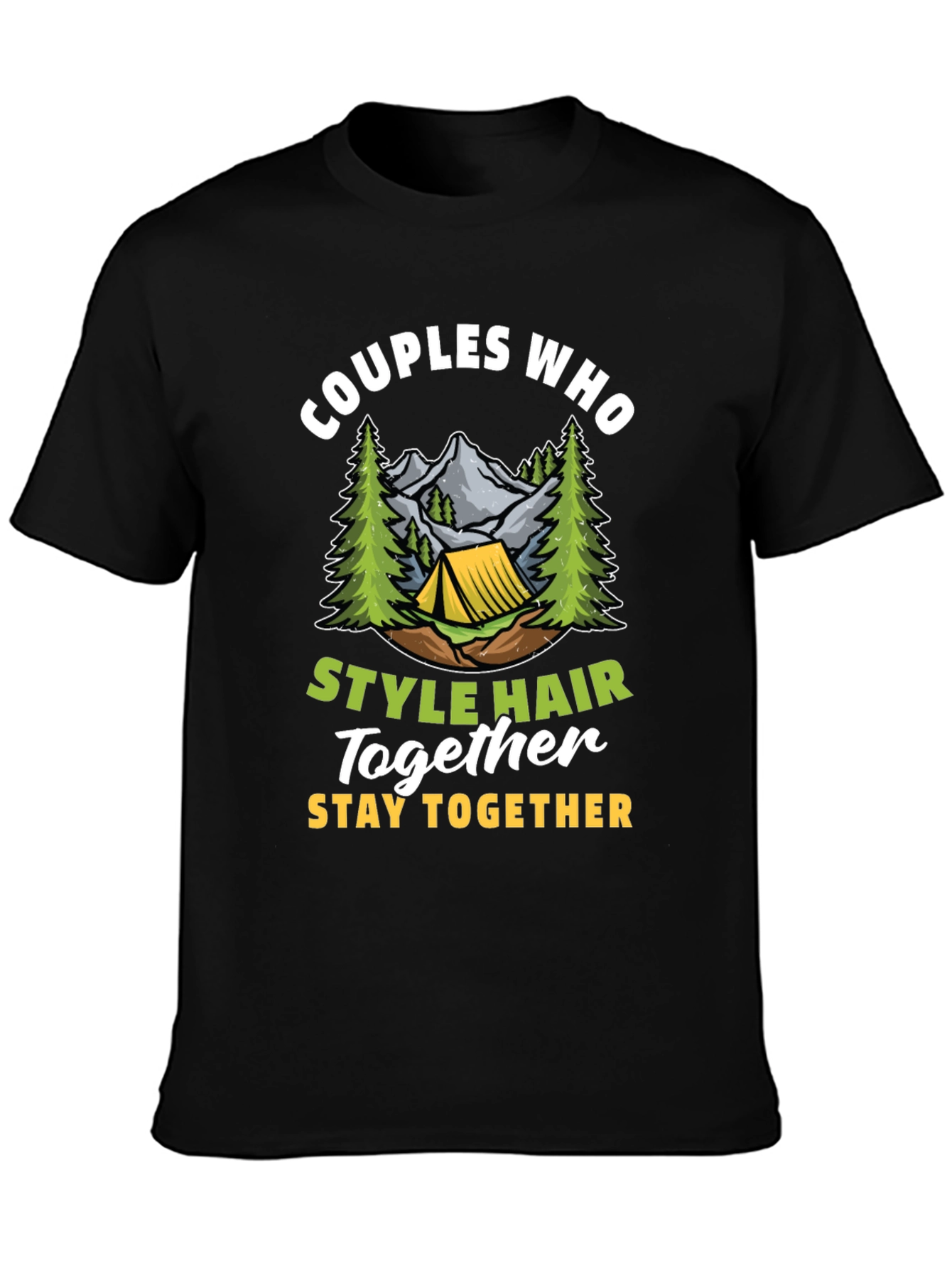 Couples Who Style Hair Together T-Shirt