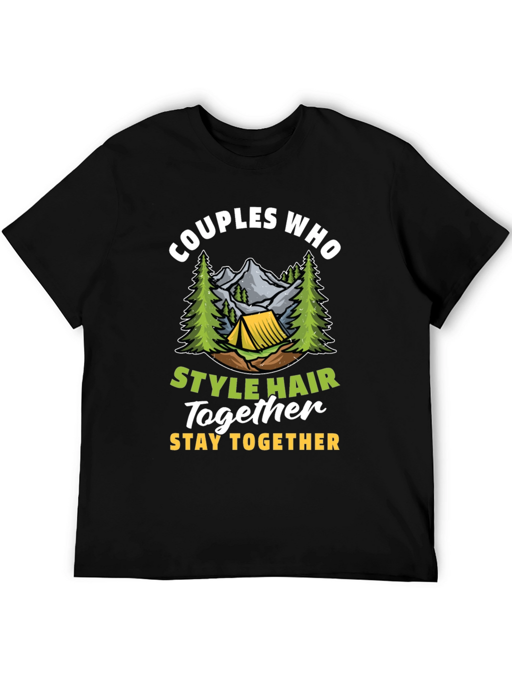 Couples Who Style Hair Together T-Shirt