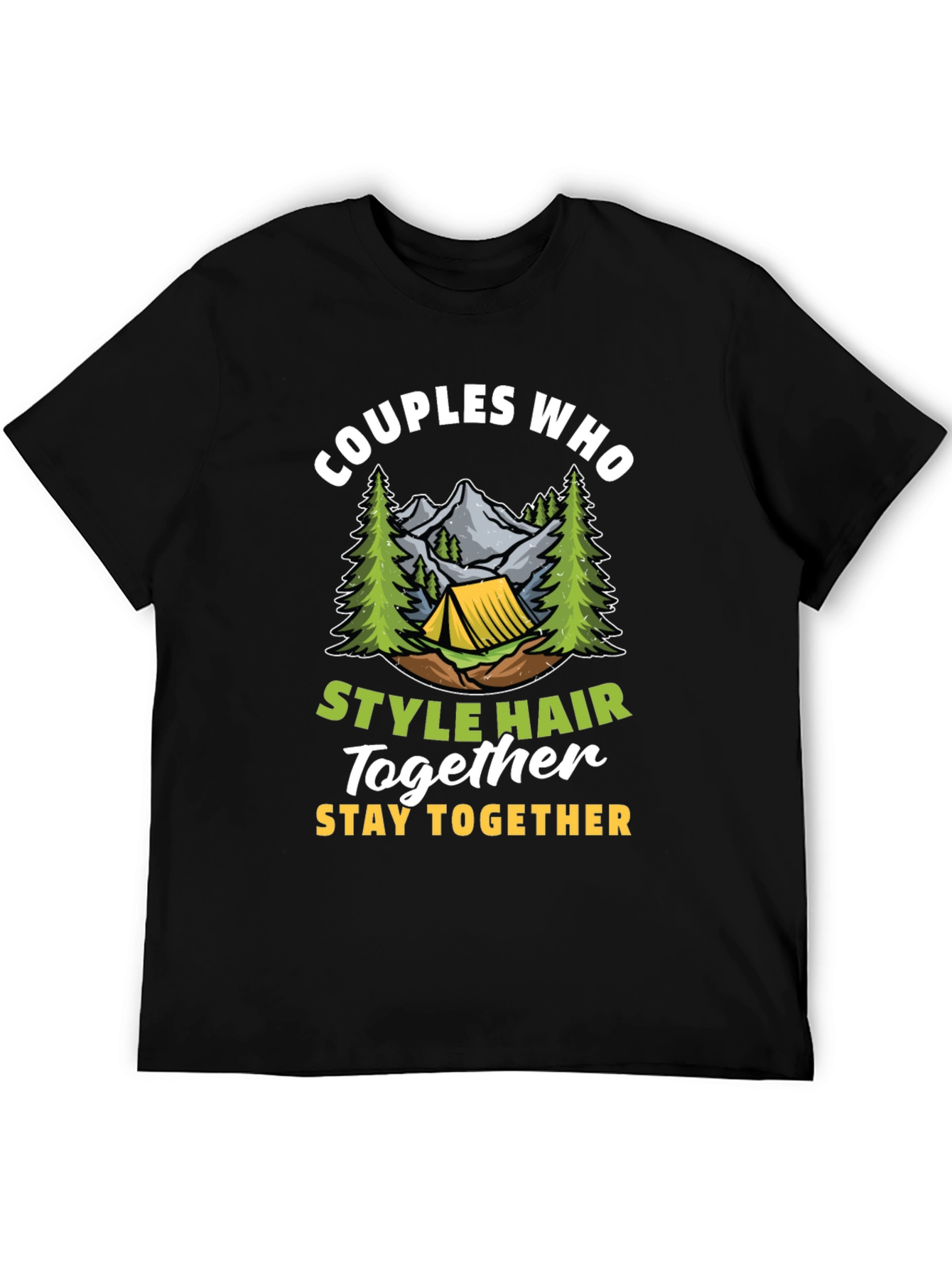 Couples Who Style Hair Together T-Shirt