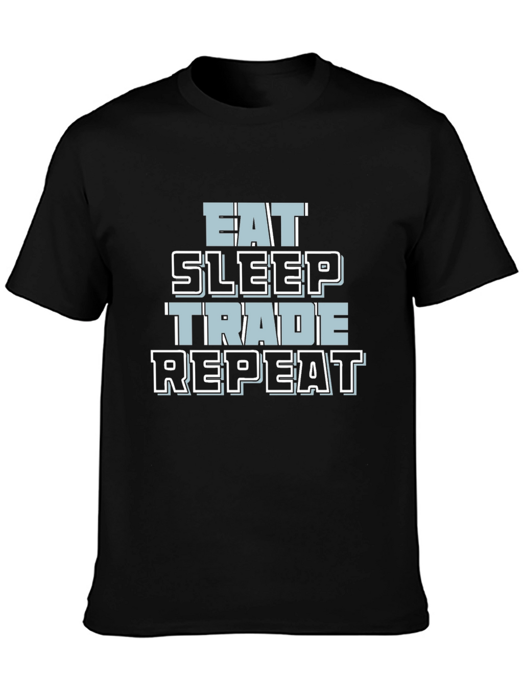 Eat Sleep Trade Repeat Graphic T-Shirt