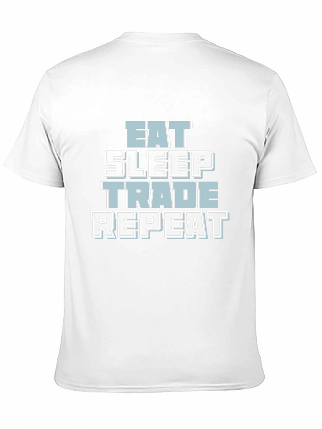 Eat Sleep Trade Repeat Graphic T-Shirt