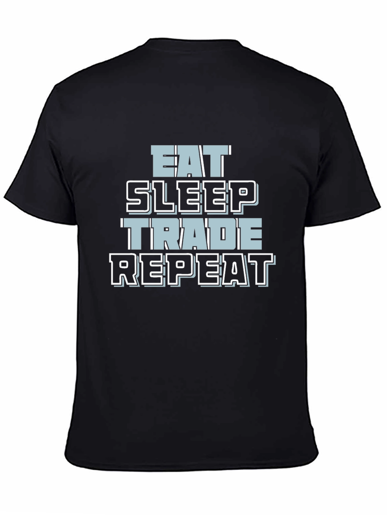 Eat Sleep Trade Repeat Graphic T-Shirt