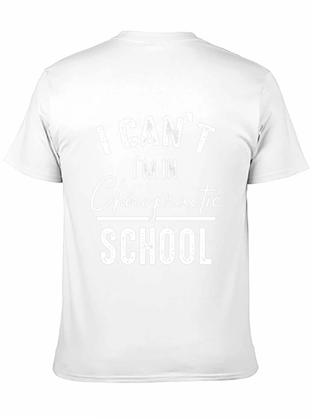 Chiropractic School T-Shirt