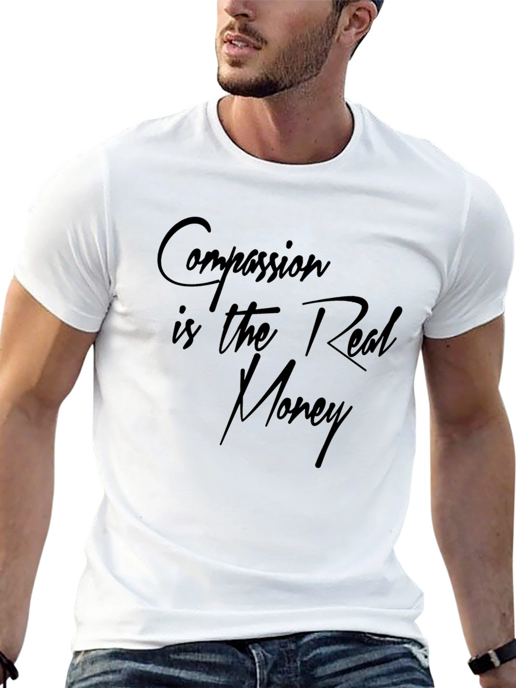 Compassion is the Real Money T-Shirt