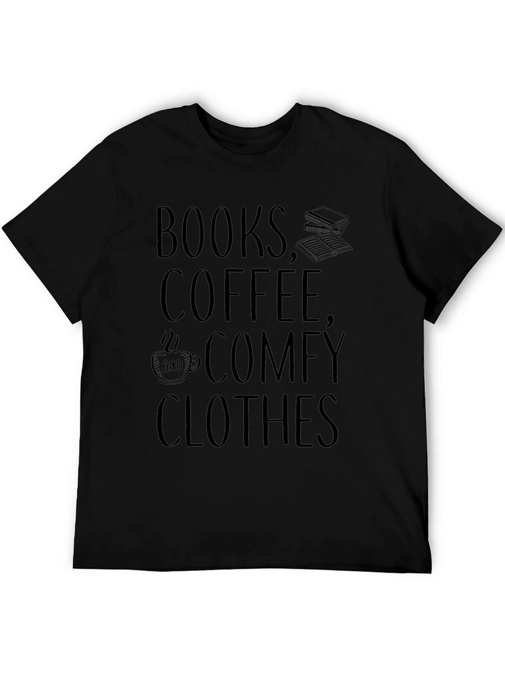 Books Coffee Comfy Clothes Graphic Tee