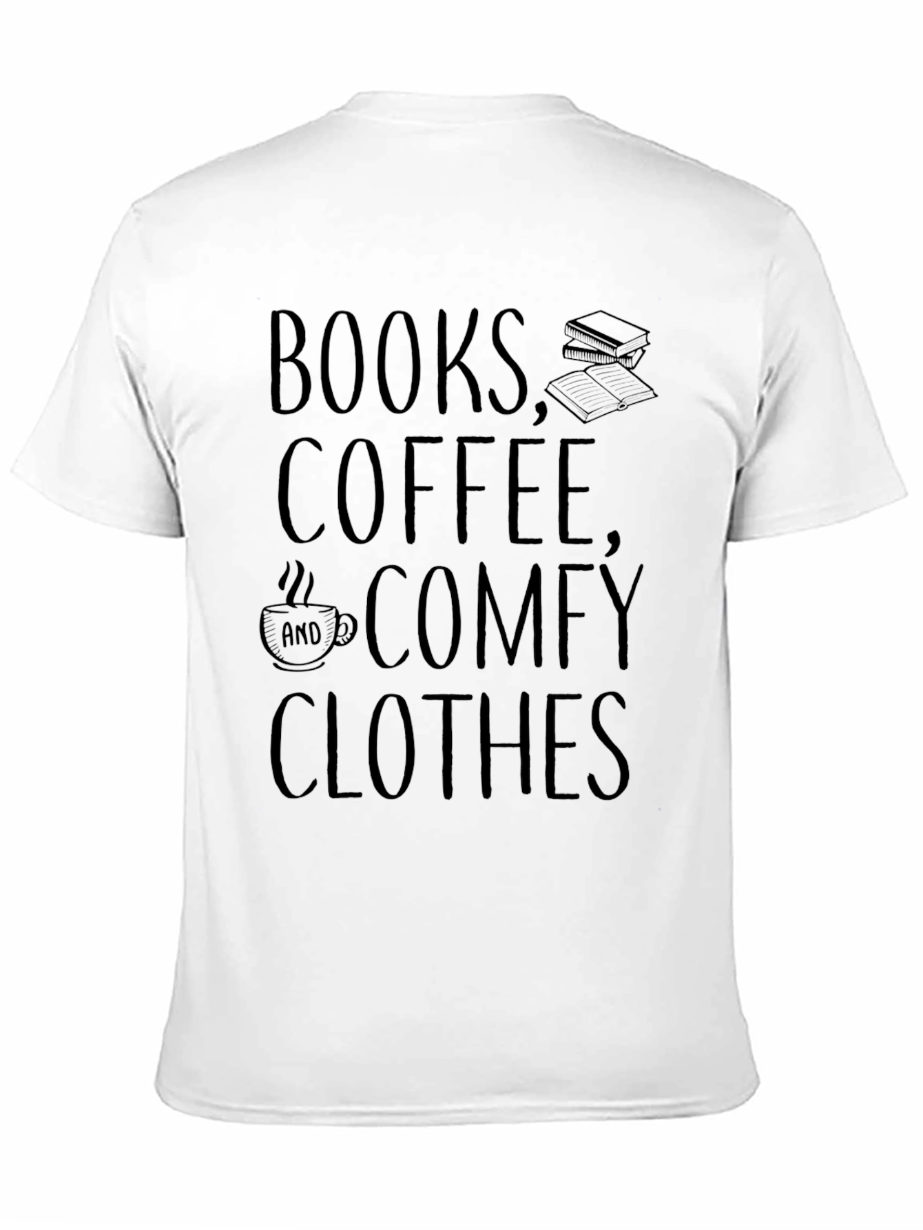 Books Coffee Comfy Clothes Graphic Tee