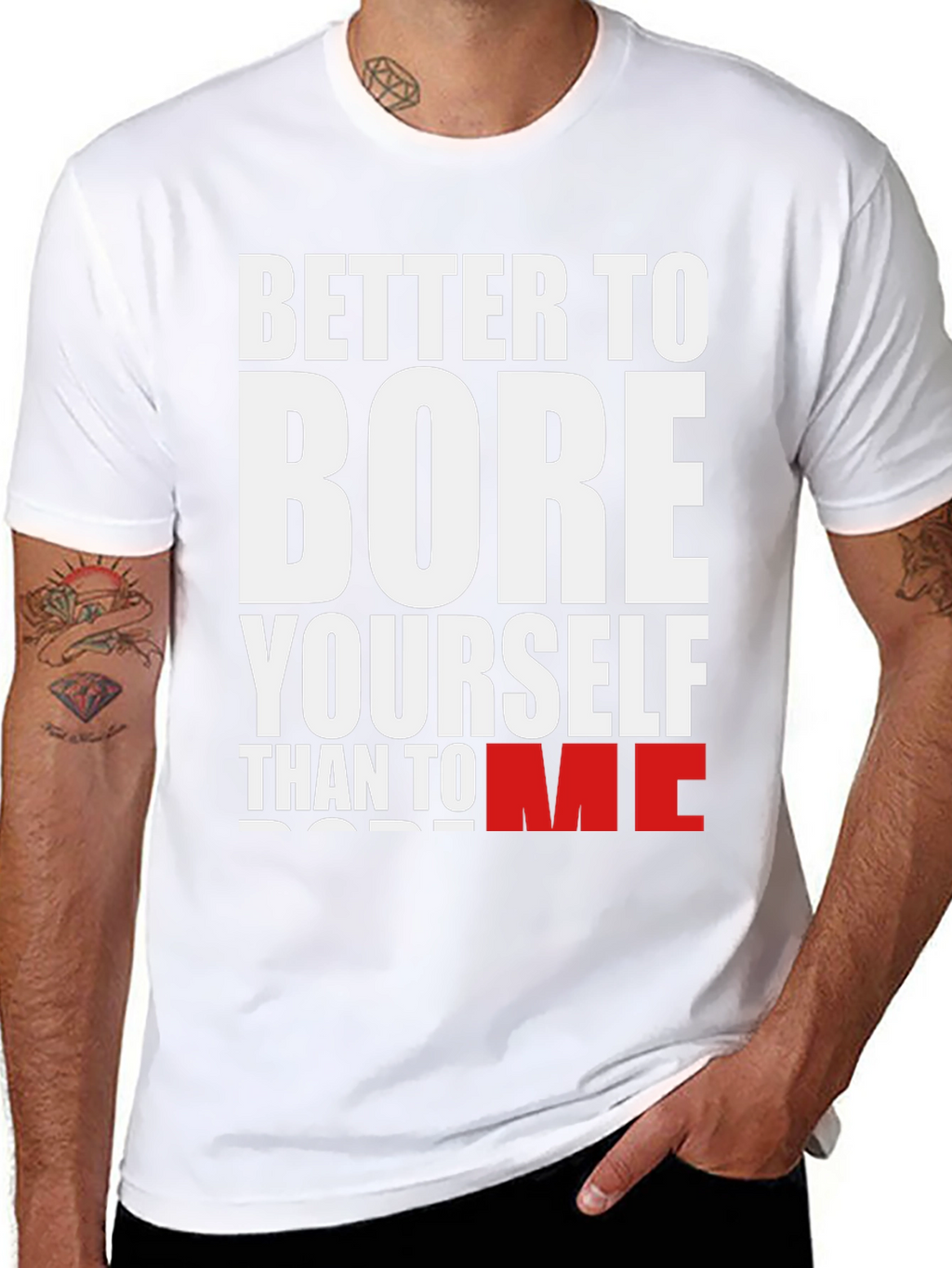 Better to Bore Yourself Graphic Tee