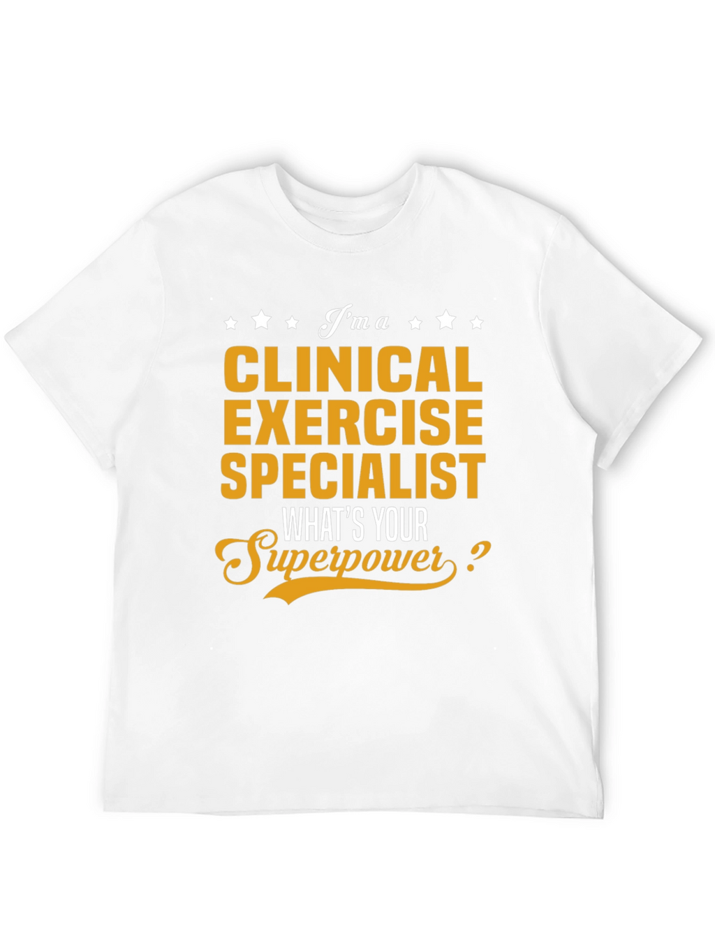 Clinical Exercise Specialist T-Shirt