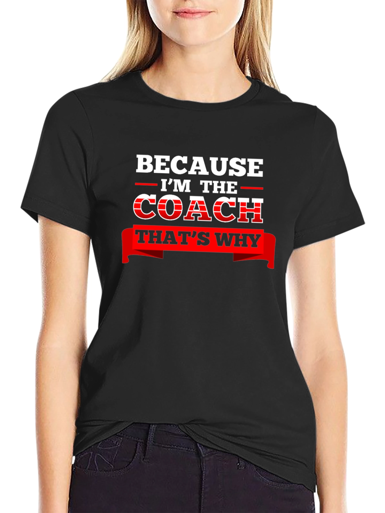 Coach Black T-Shirt - Because Im the Coach