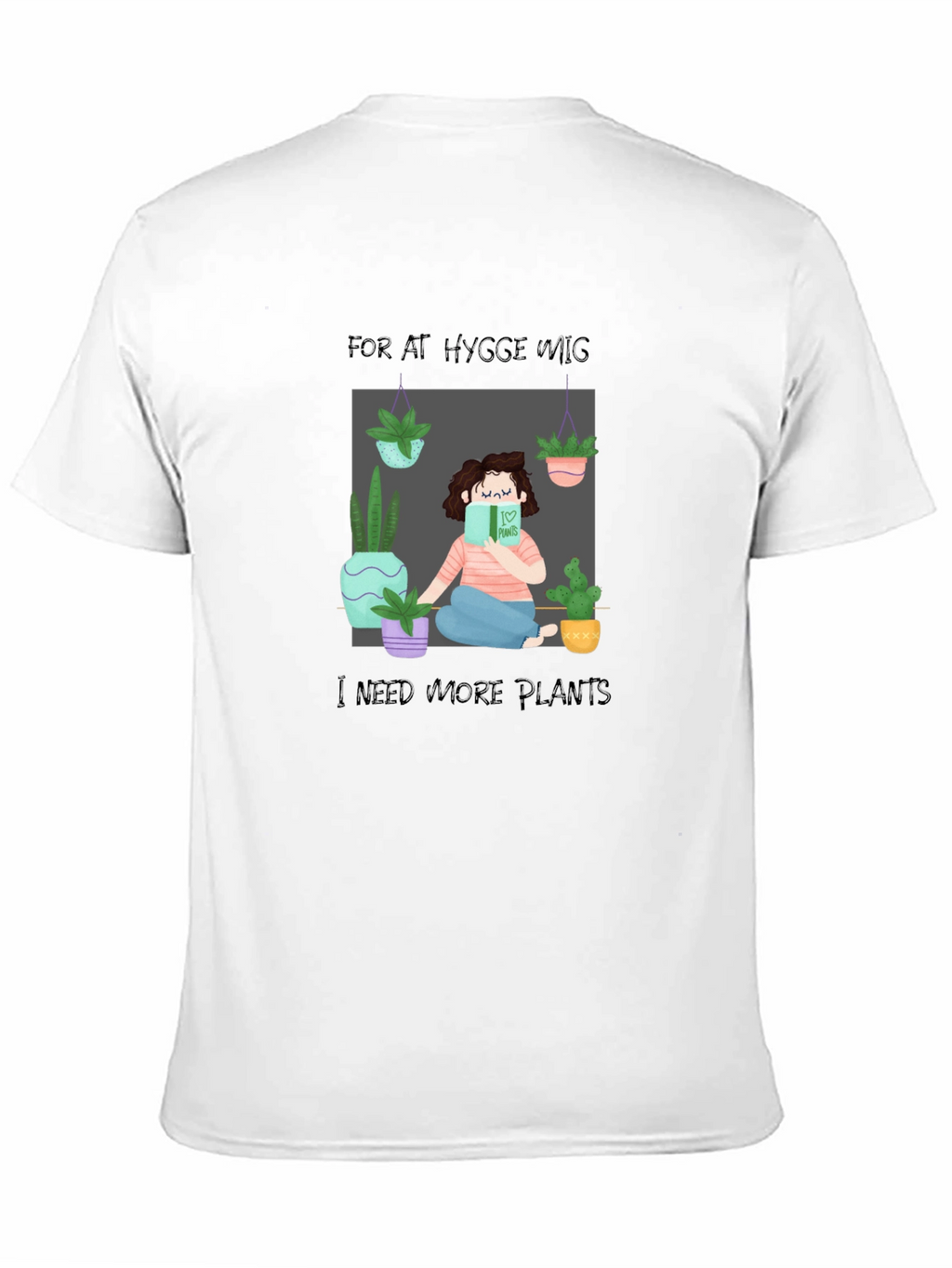 Hygge and Plants Graphic Tee