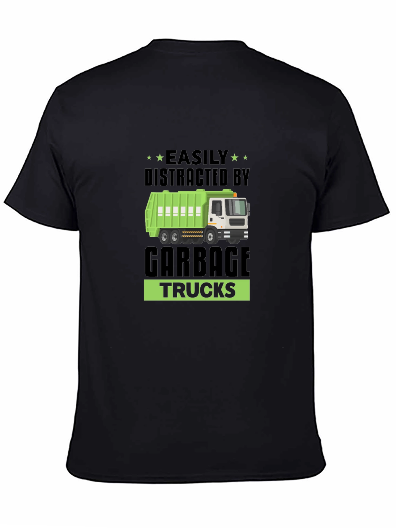 Easily Distracted By Garbage Trucks T-Shirt