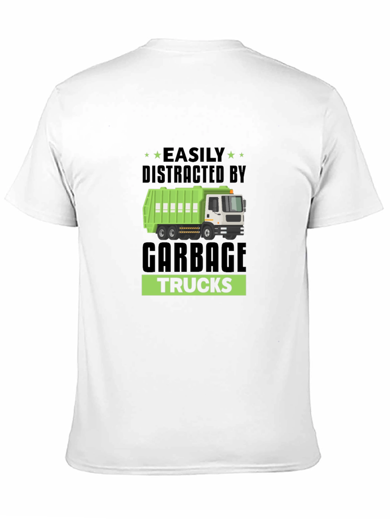 Easily Distracted By Garbage Trucks T-Shirt