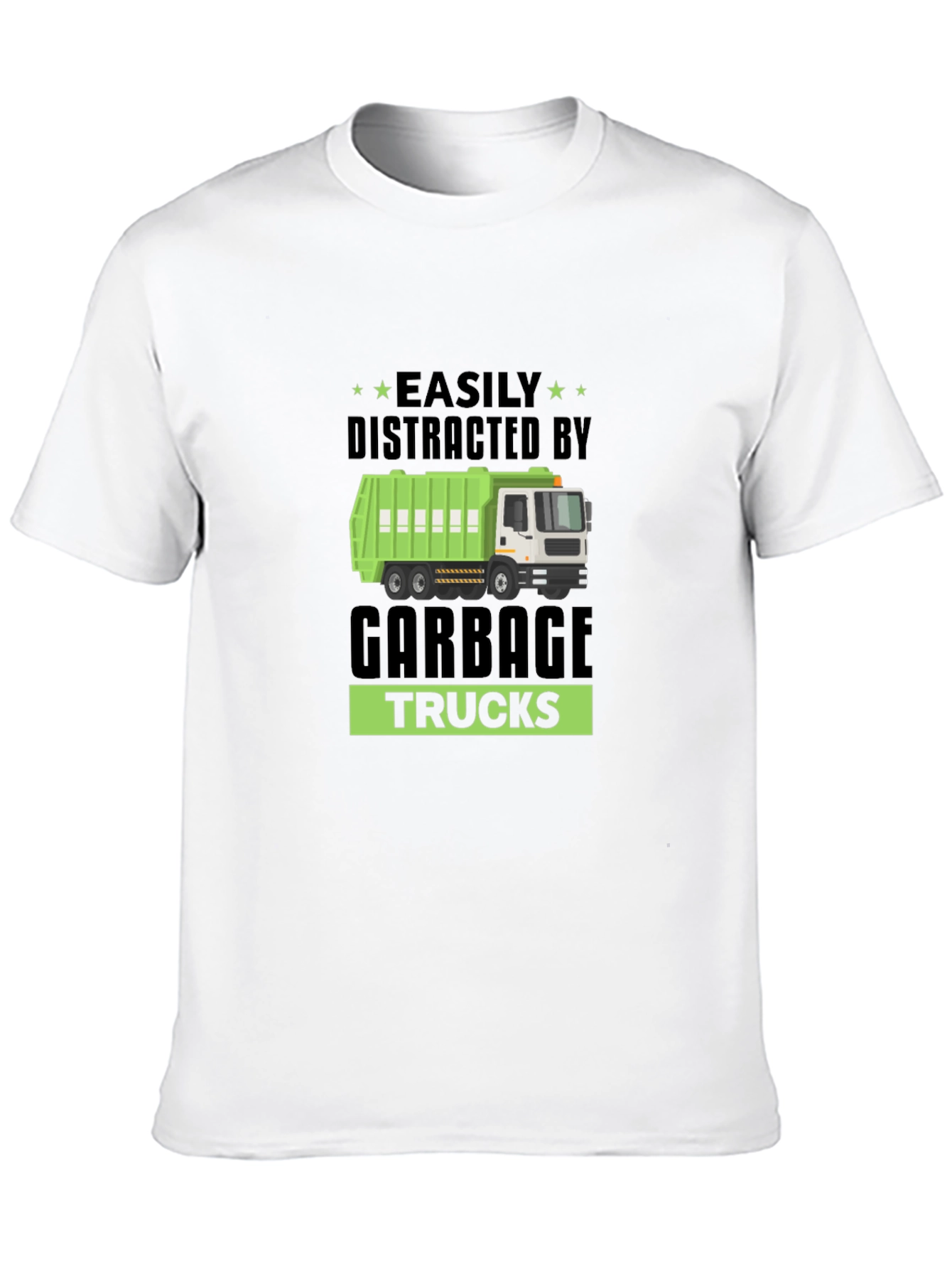 Easily Distracted By Garbage Trucks T-Shirt