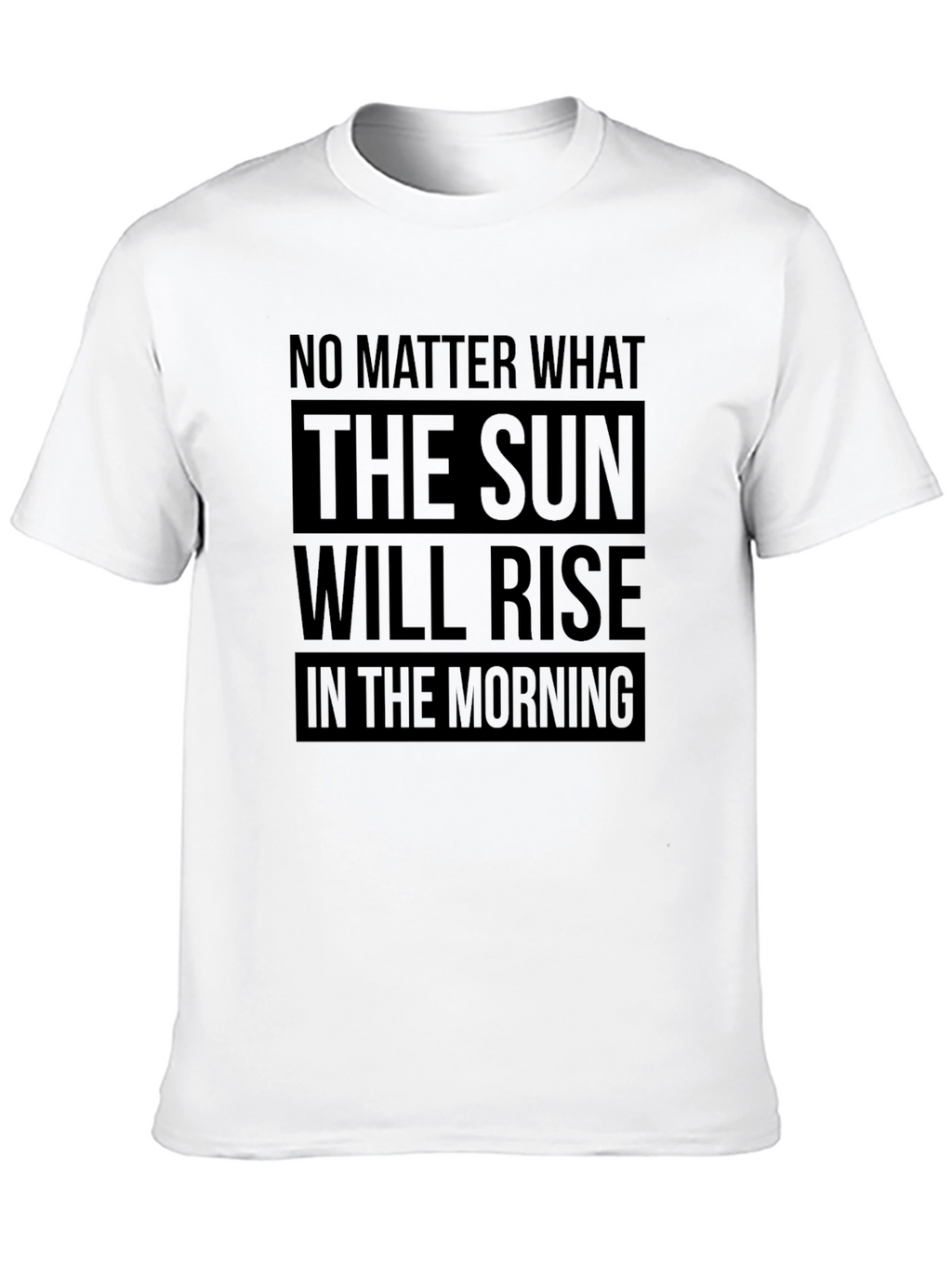 Inspirational Sun Will Rise Graphic T-Shirt