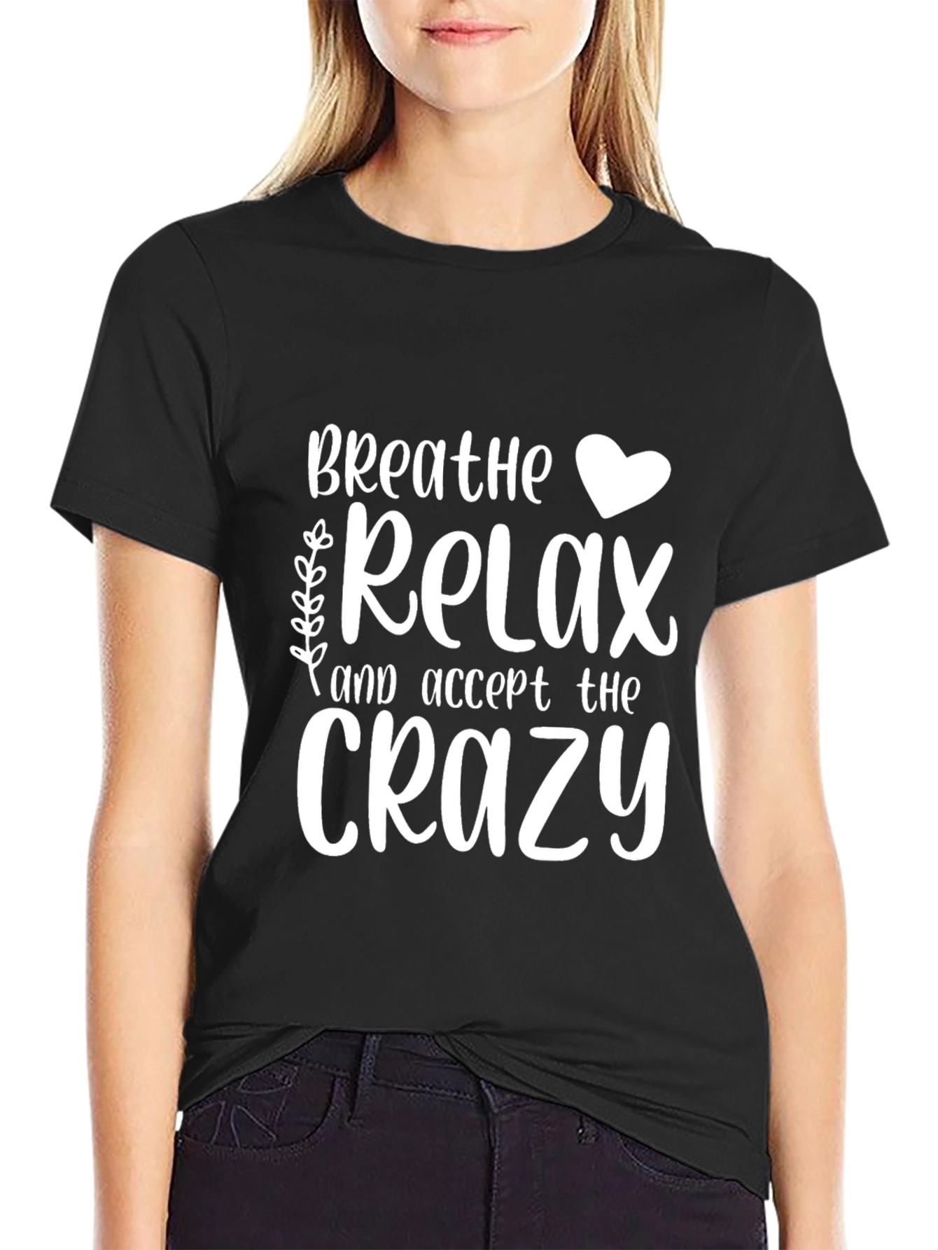 Breathe Relax Crazy Graphic T-Shirt