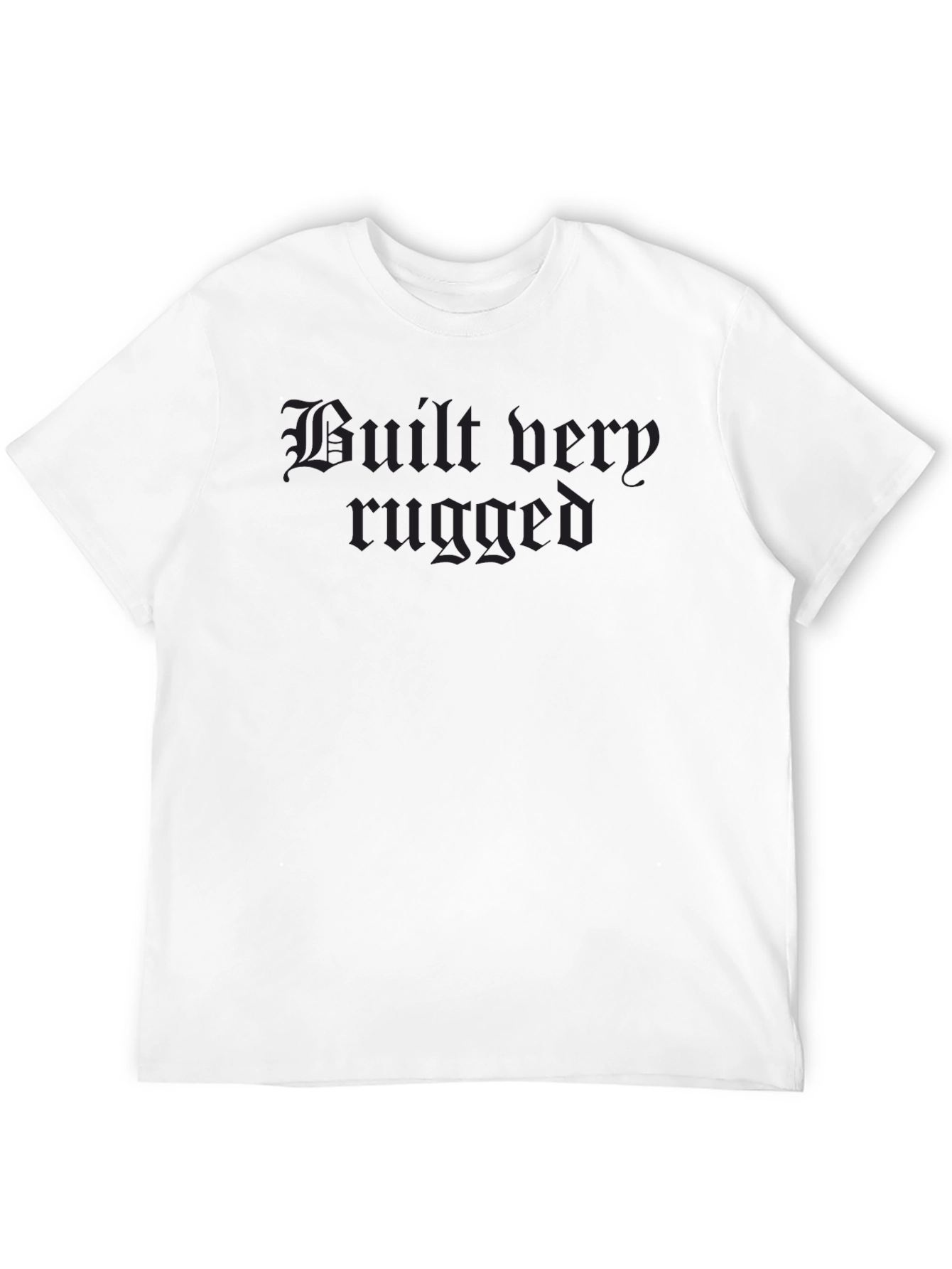 Built Very Rugged Black T-Shirt
