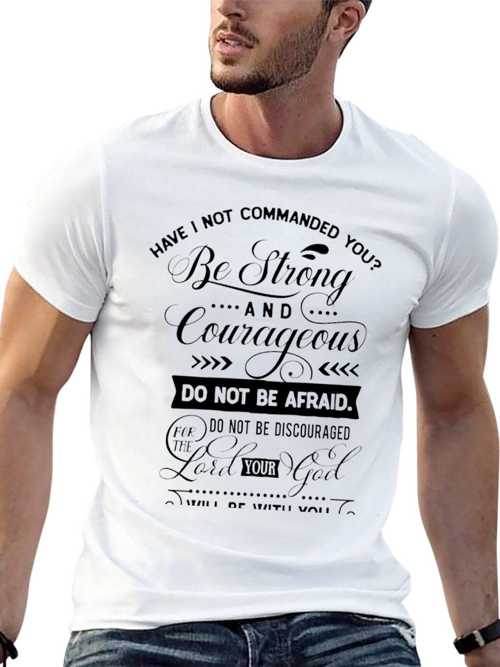 Be Strong and Courageous Black T-Shirt