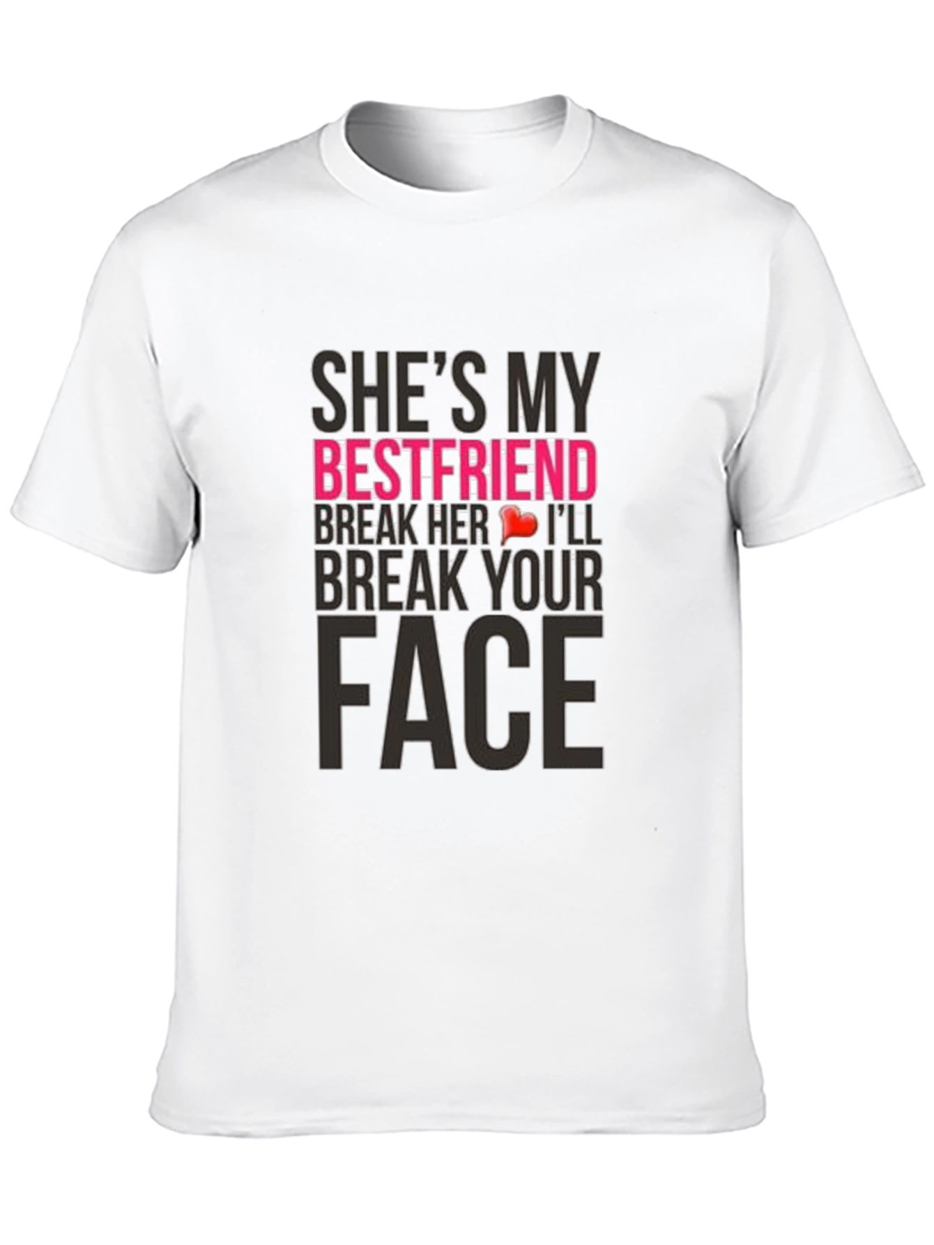 Humorous Shes My Bestfriend Graphic Tee