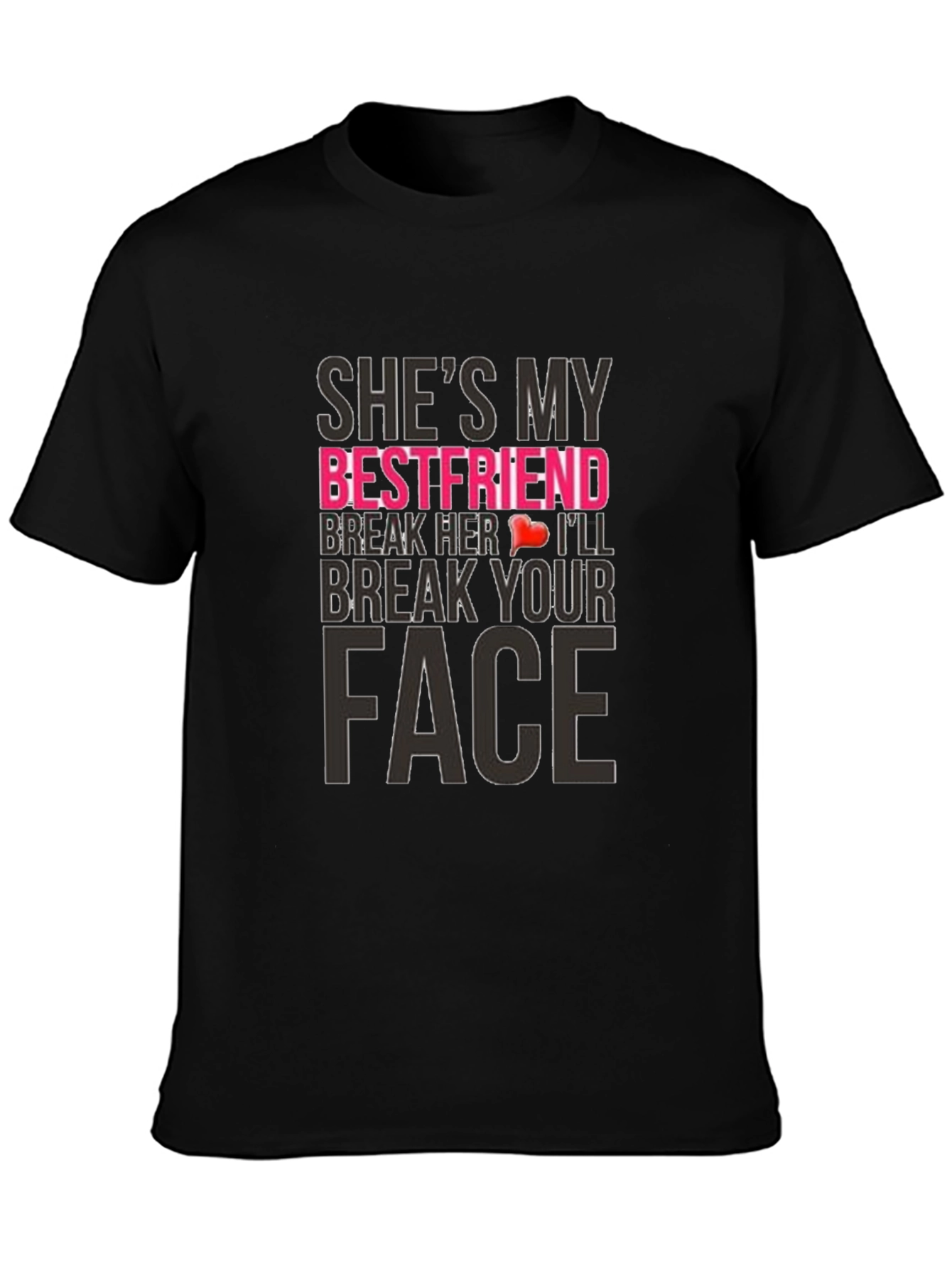 Humorous Shes My Bestfriend Graphic Tee