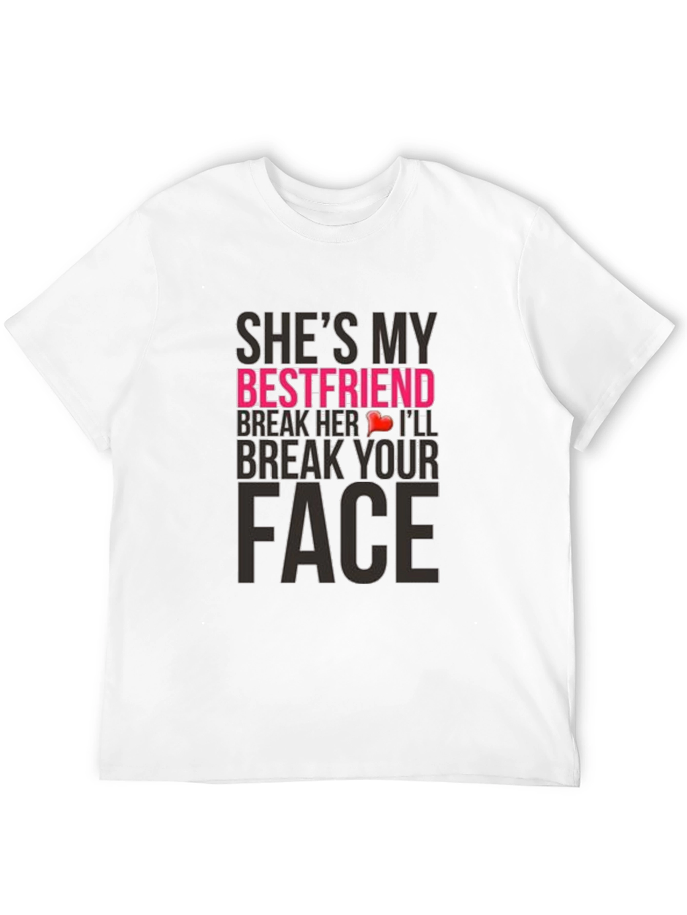 Humorous Shes My Bestfriend Graphic Tee