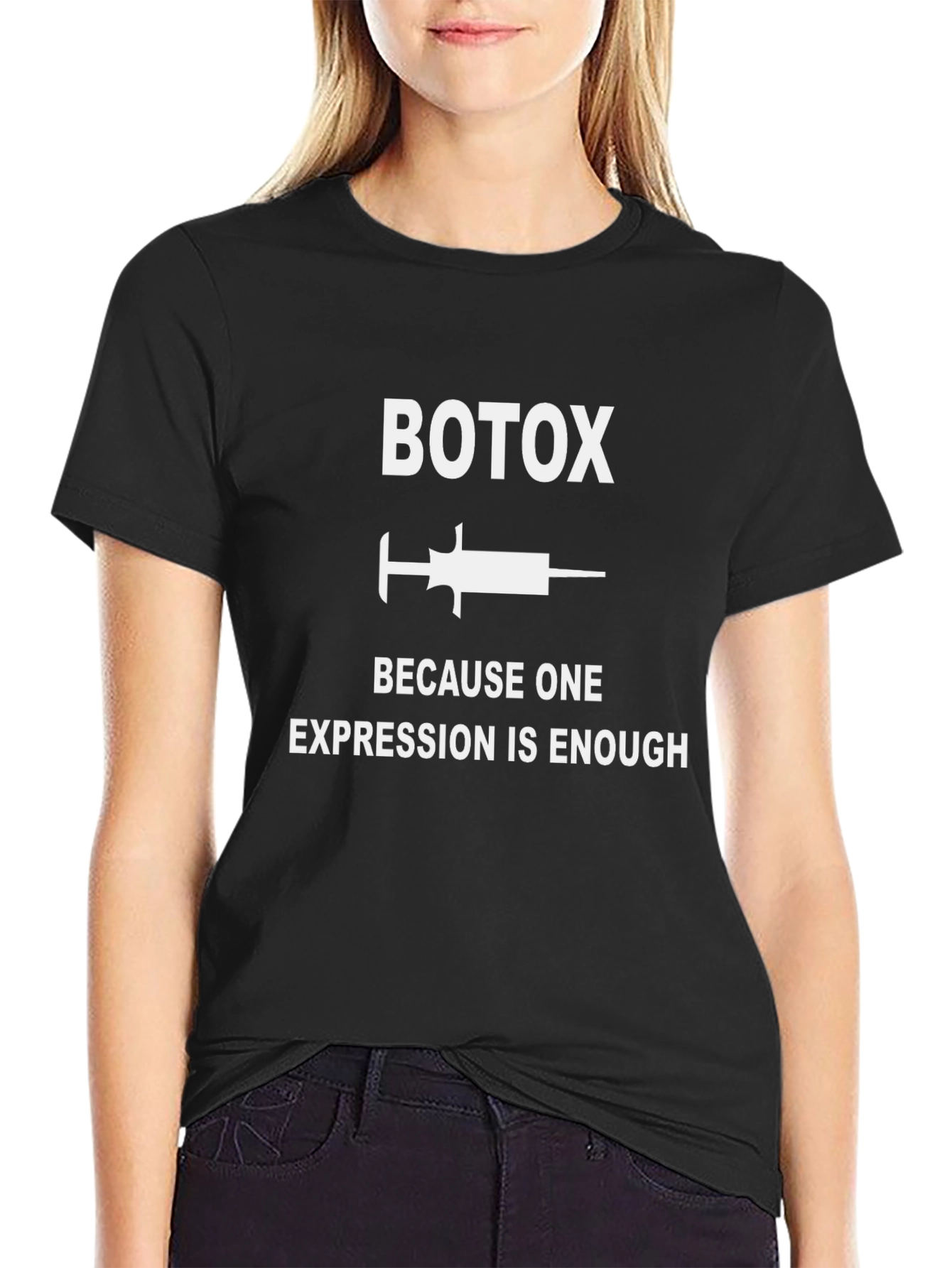 Botox Expression T-Shirt - One Expression is Enough