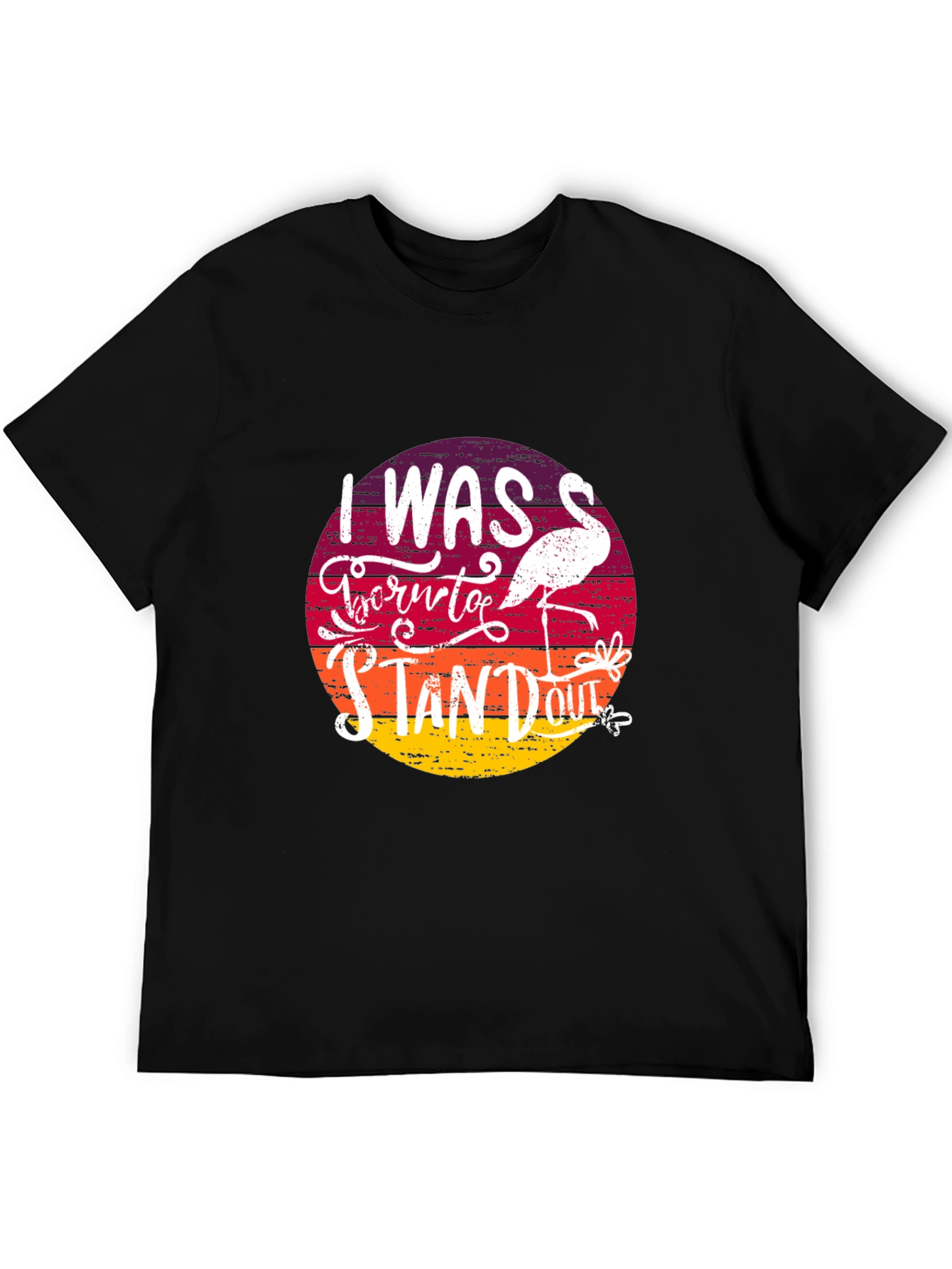 Born to Stand Out Flamingo T-Shirt