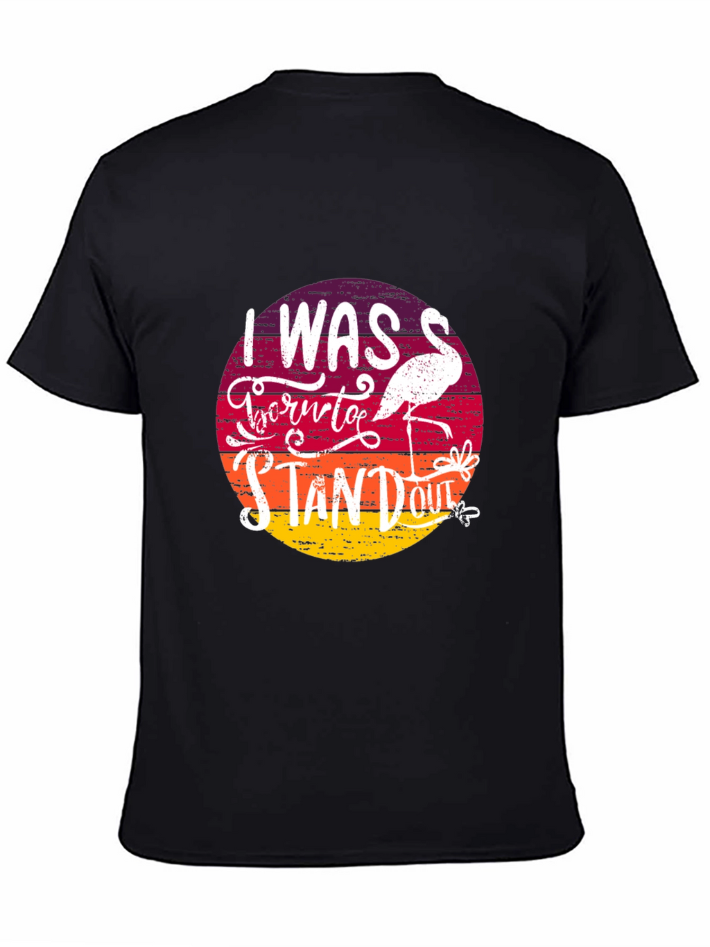 Born to Stand Out Flamingo T-Shirt