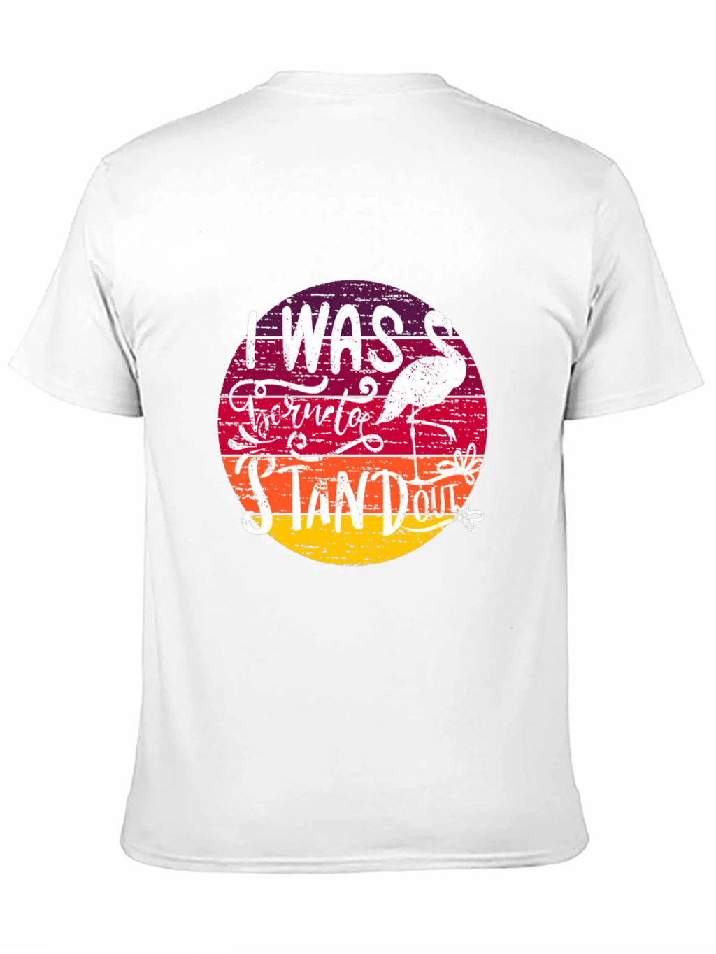 Born to Stand Out Flamingo T-Shirt