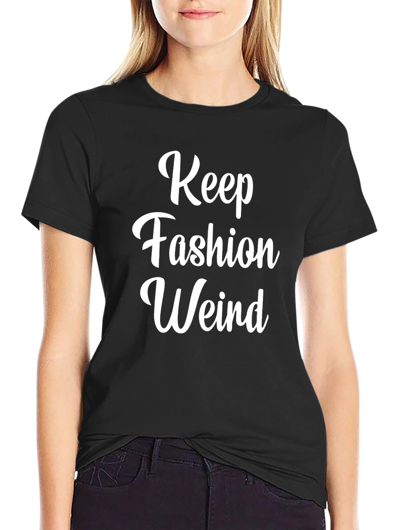 Keep Fashion Weird Graphic Tee - Stylish Black T-Shirt