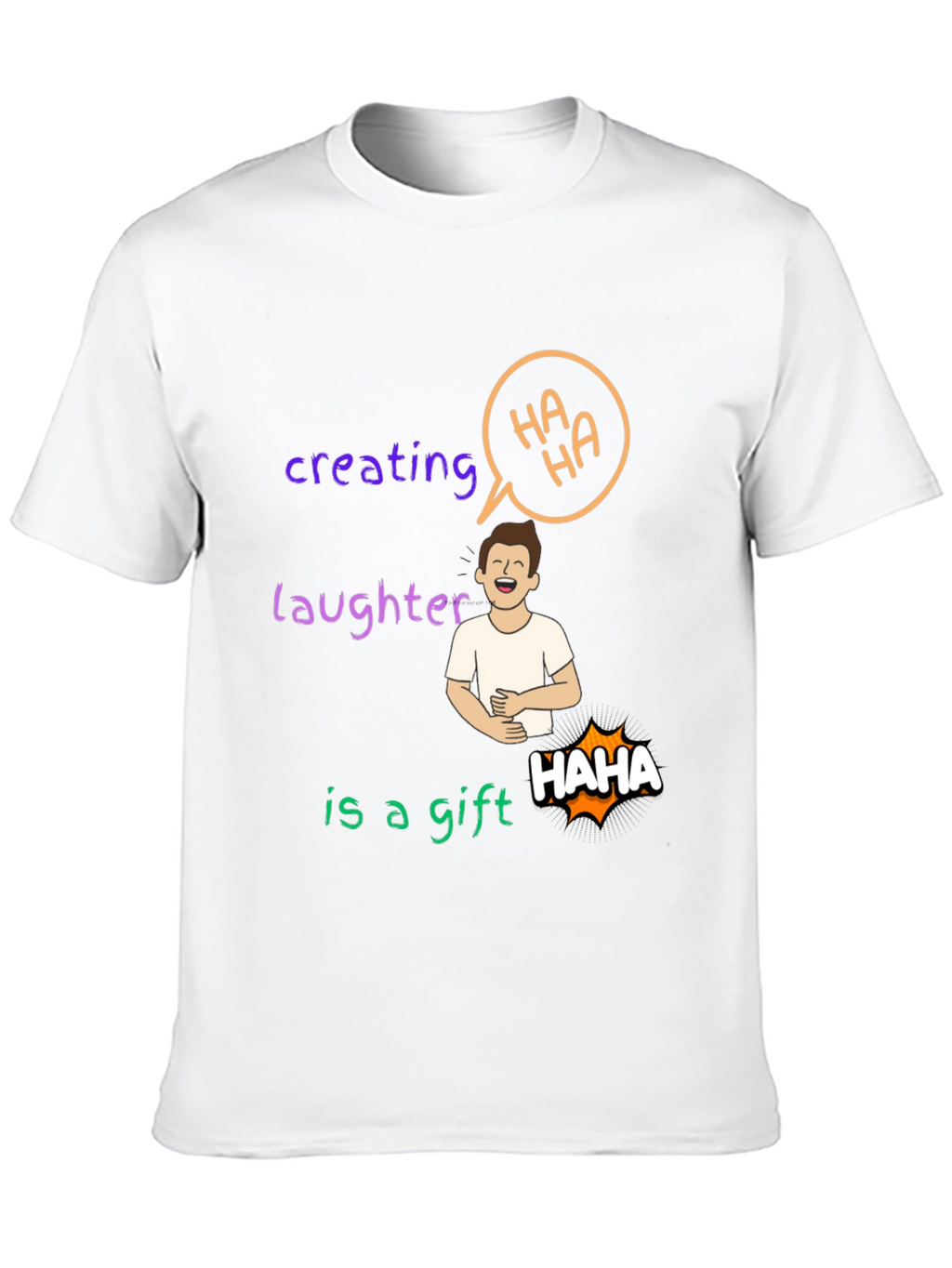 Creating Laughter Gift T-Shirt