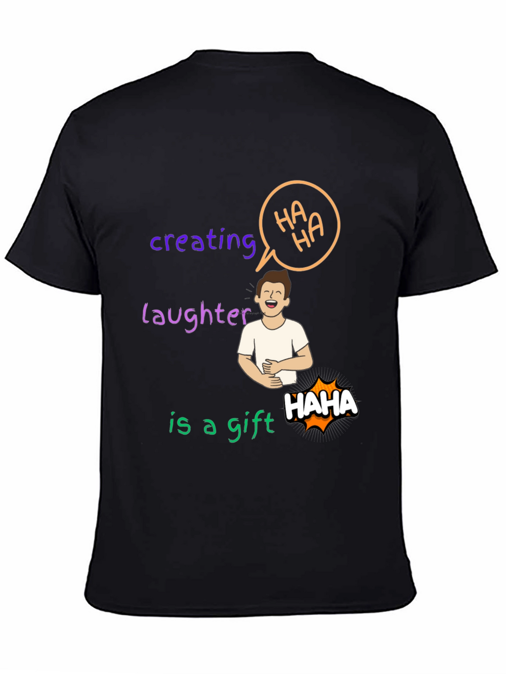 Creating Laughter Gift T-Shirt