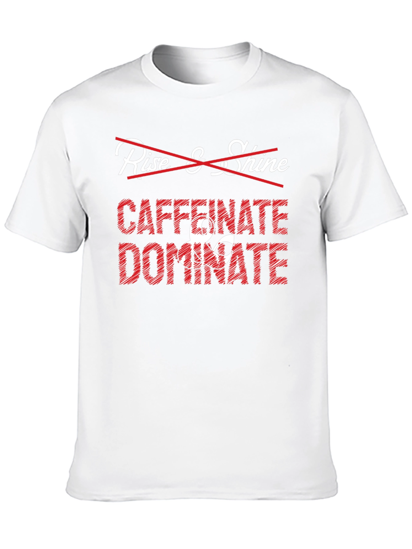Caffeinate & Dominate Graphic Tee - Funny Coffee Lover Shirt