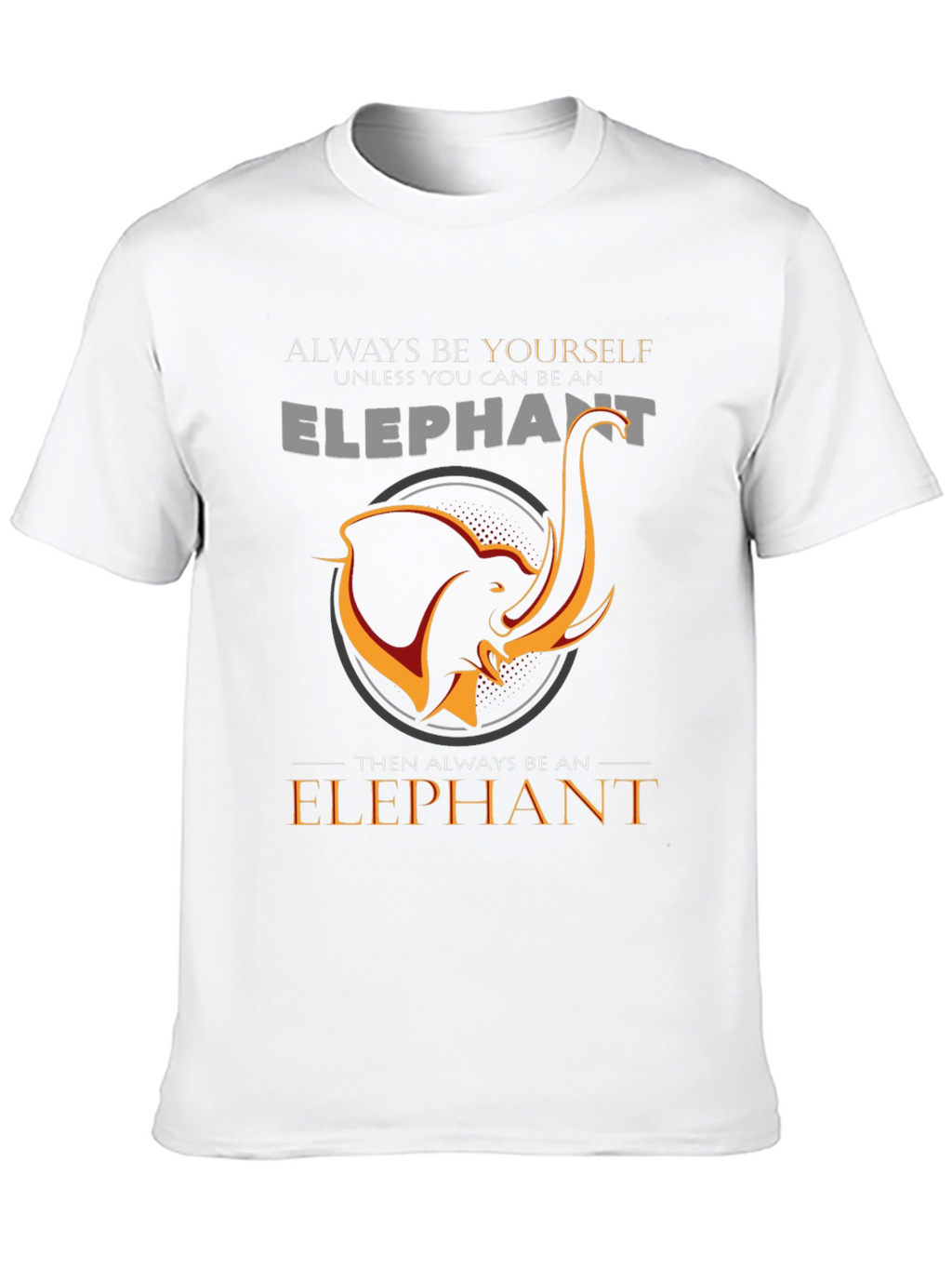 Always Be An Elephant Black Graphic Tee