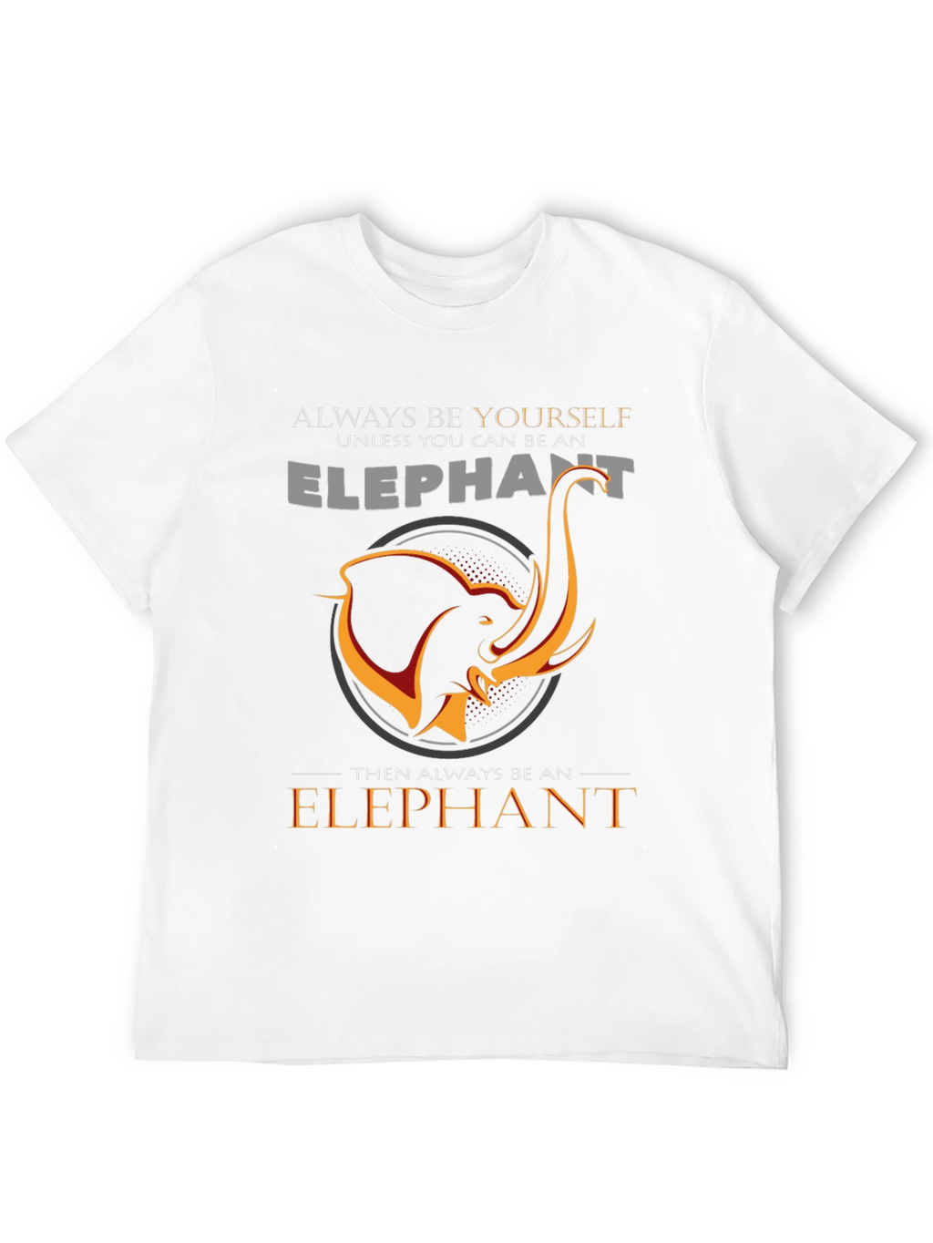 Always Be An Elephant Black Graphic Tee