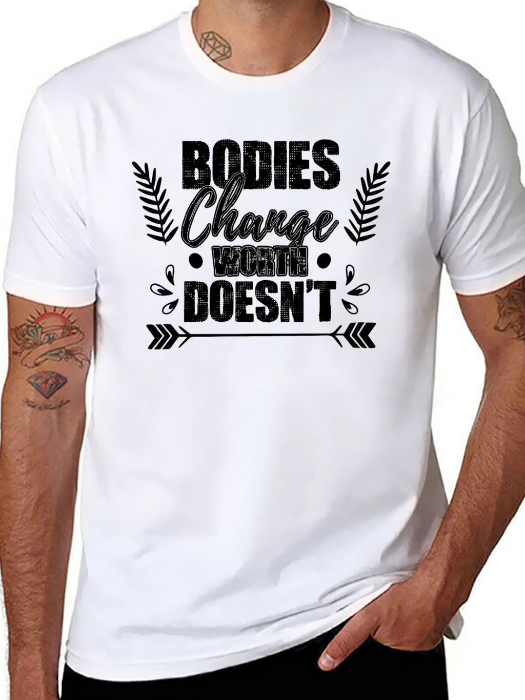 Bodies Change Worth Doesnt Graphic T-Shirt