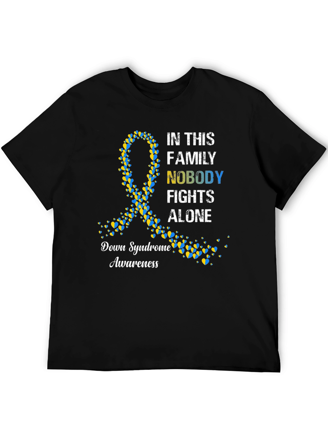 Down Syndrome Awareness T-Shirt - Nobody Fights Alone