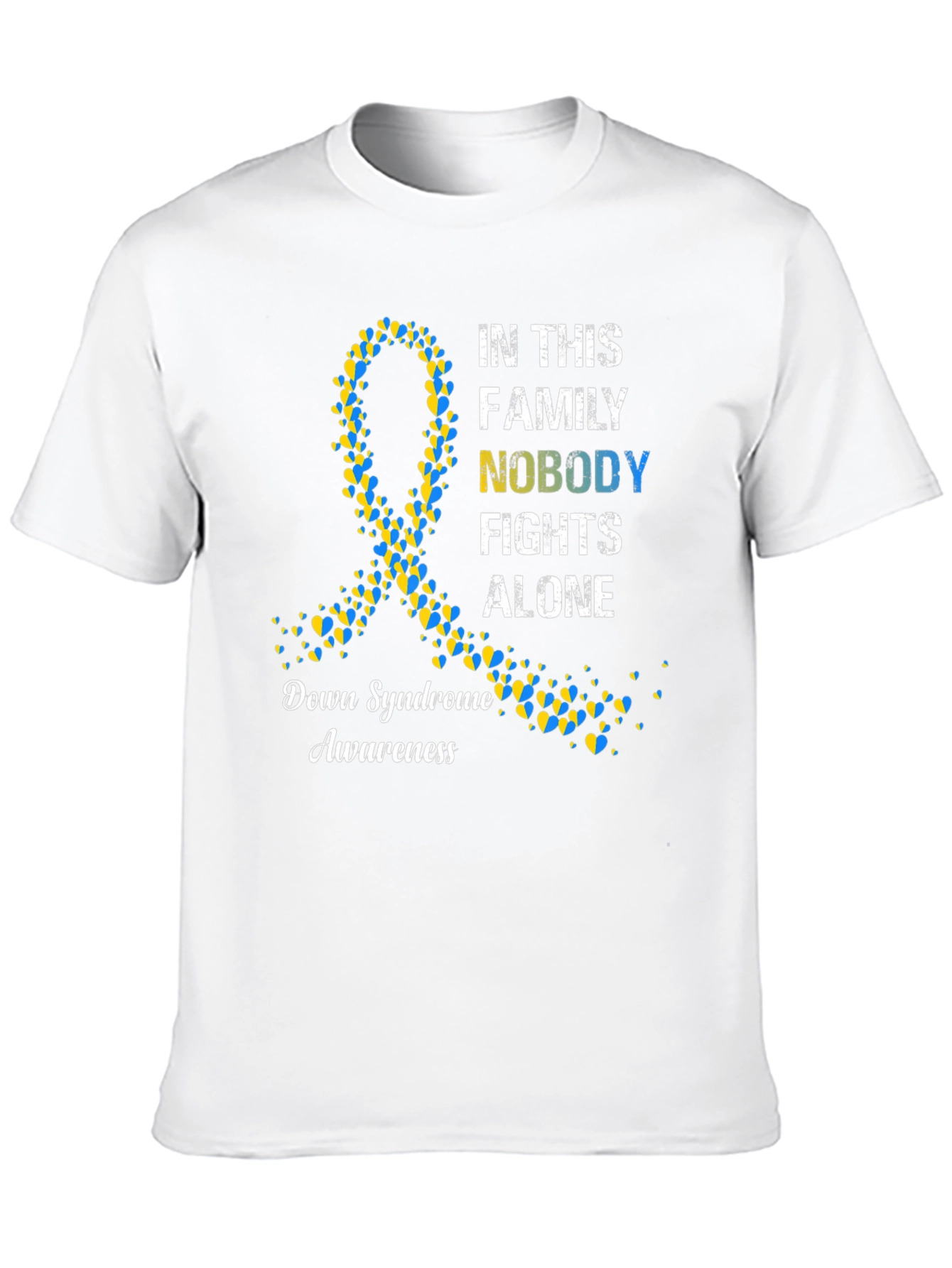 Down Syndrome Awareness T-Shirt - Nobody Fights Alone