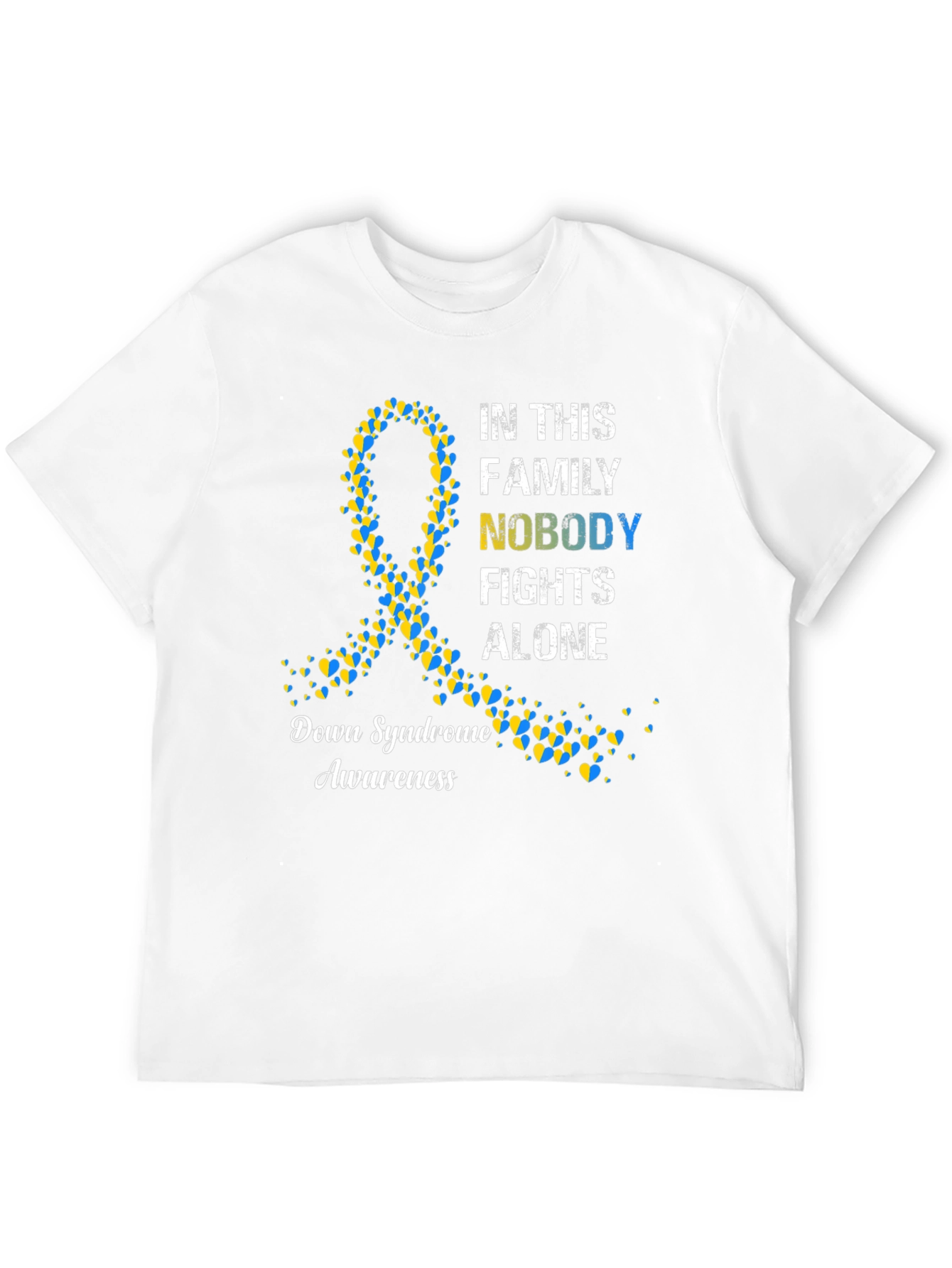 Down Syndrome Awareness T-Shirt - Nobody Fights Alone